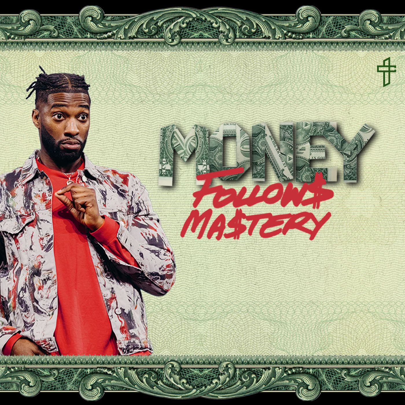 MONEY FOLLOW$ MA$TERY // EASY MONEY (PART 1) // MICHAEL TODD