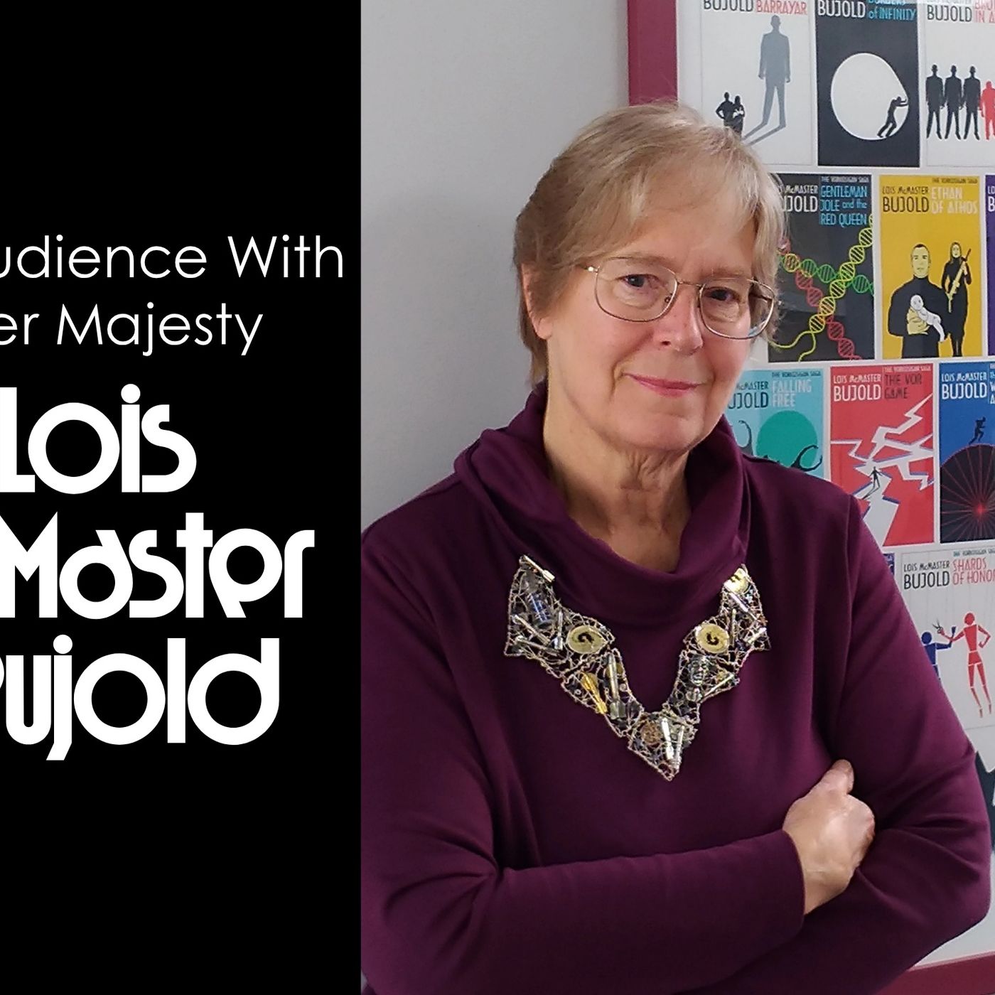 An Audience With Her Majesty Lois McMaster Bujold episode artwork