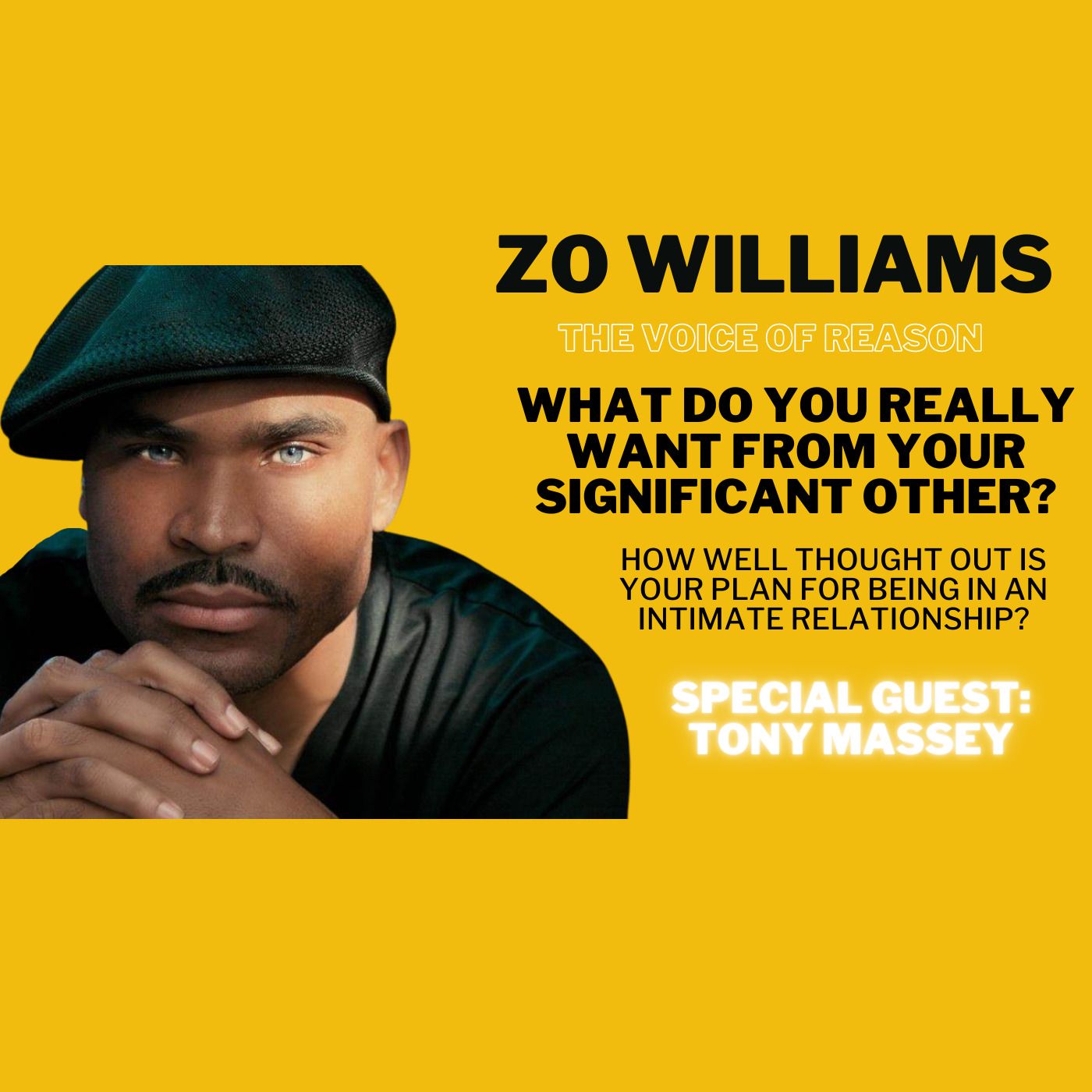 What do you really want from your significant other? How well thought out is your plan for being in an intimate relationship? | SPECIAL GUES episode artwork