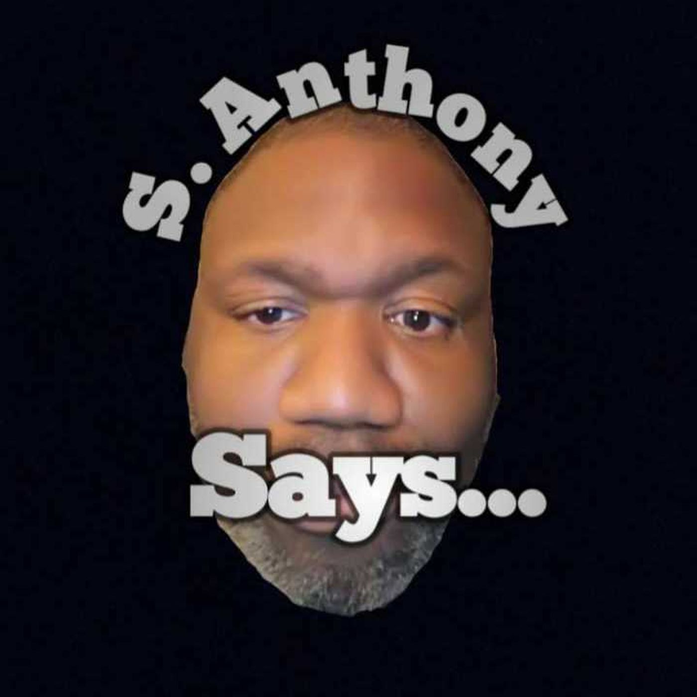 S. Anthony Returns with ALL NEW Episodes on July 5th! episode artwork