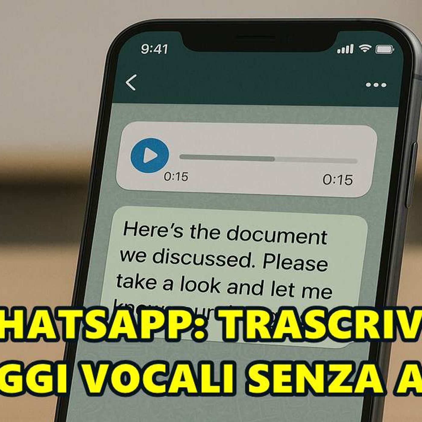 WHATSAPP: TRASCRIVI I MESSAGGI VOCALI SENZA APRIRLI episode artwork