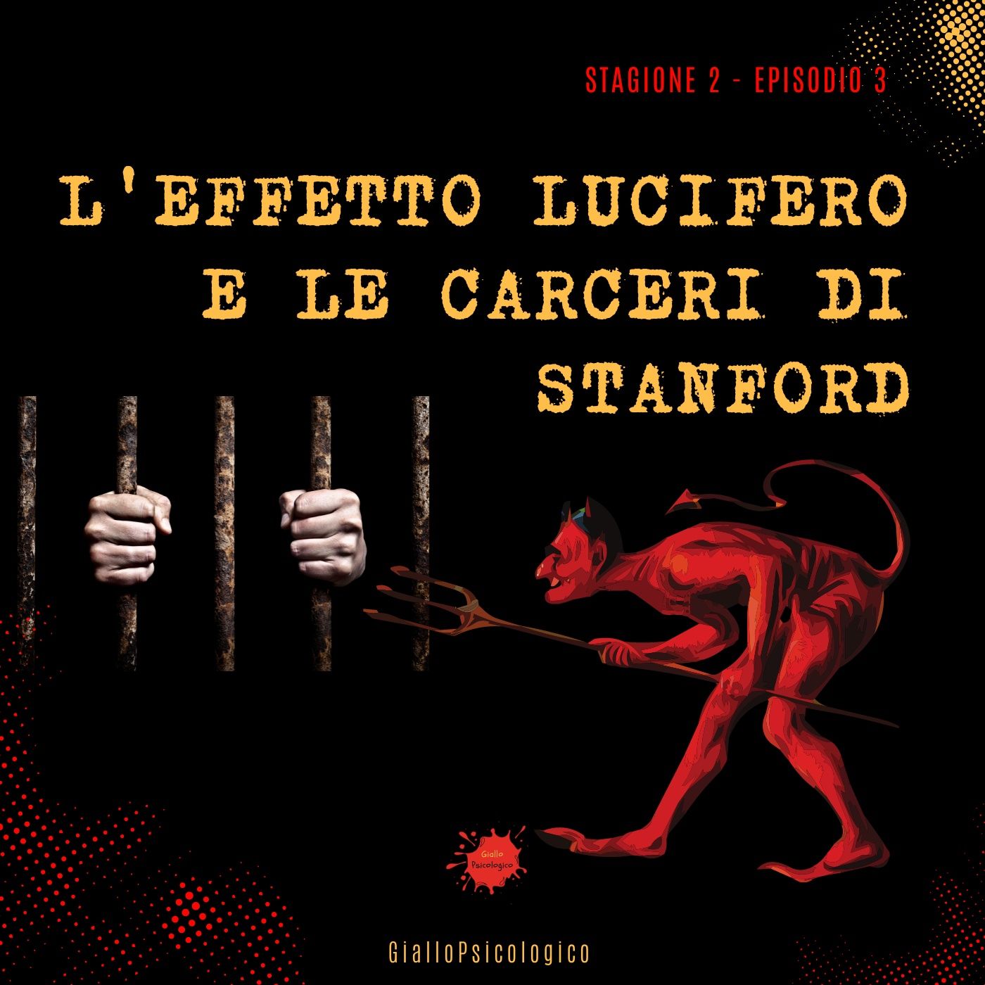 L'esperimento psicologico più inquietante della storia: tra Lucifero e Stanford episode artwork