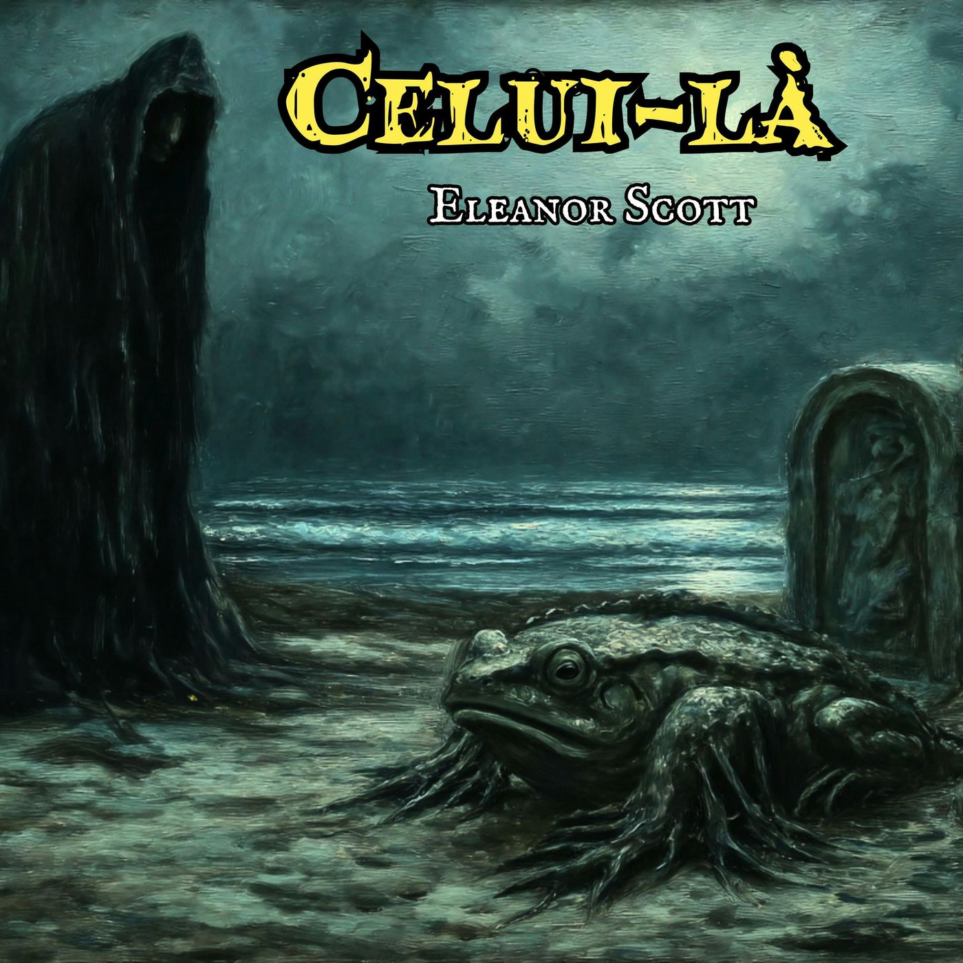 Celui-là by Eleanor Scott