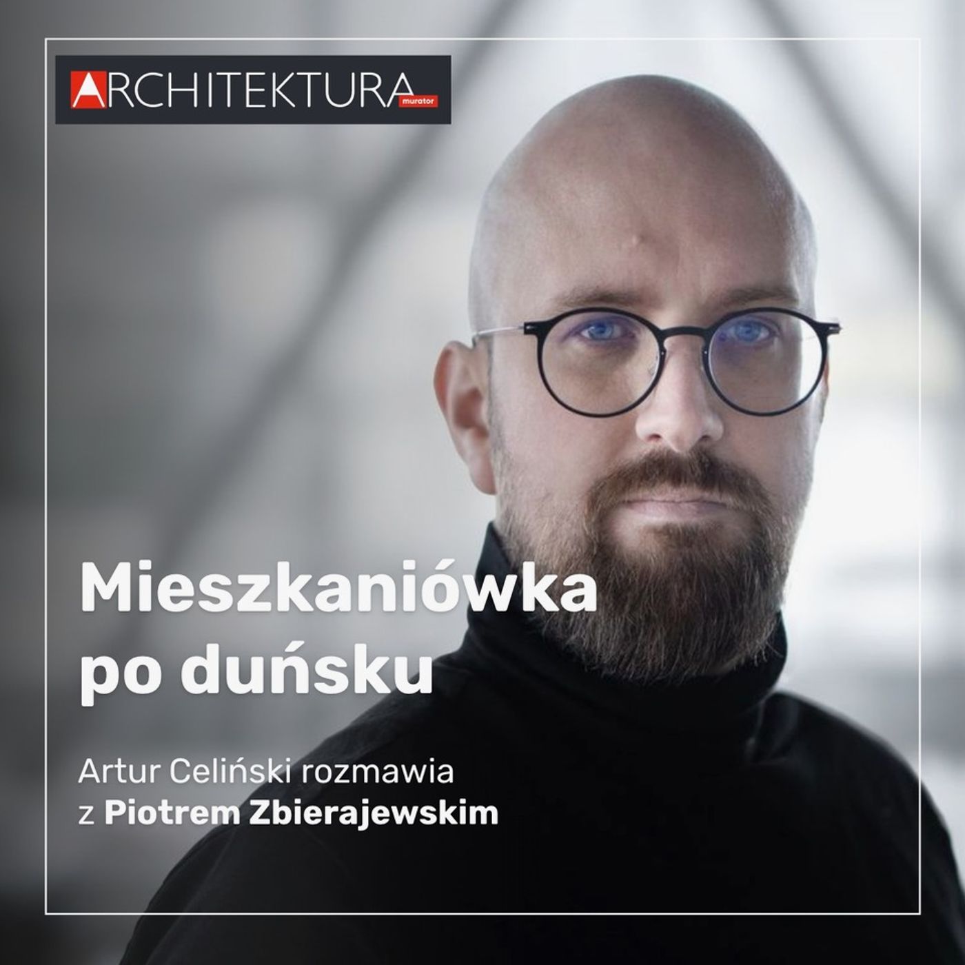 Architektura-murator. Podcast 30/30