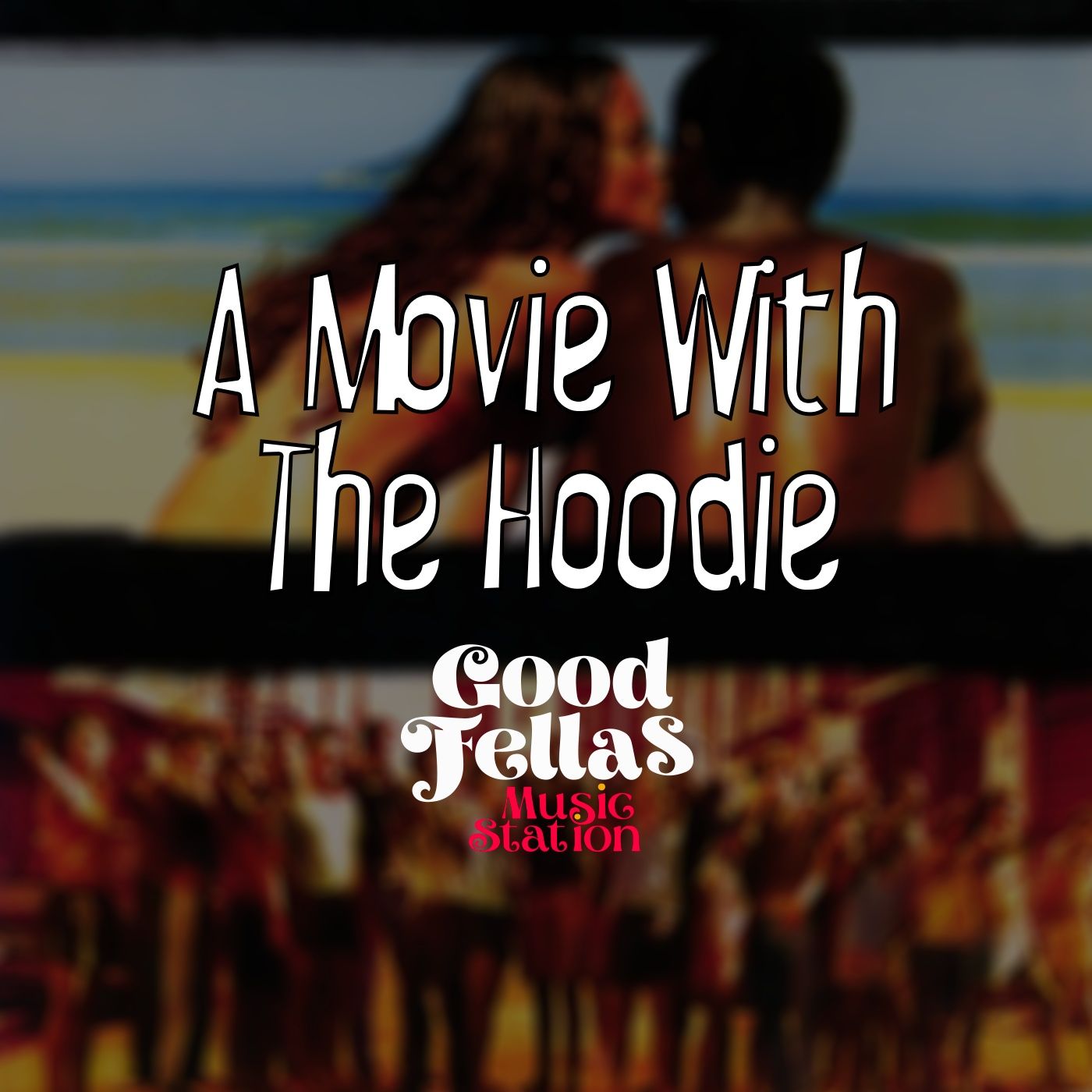 A Movie With The Hoodie
