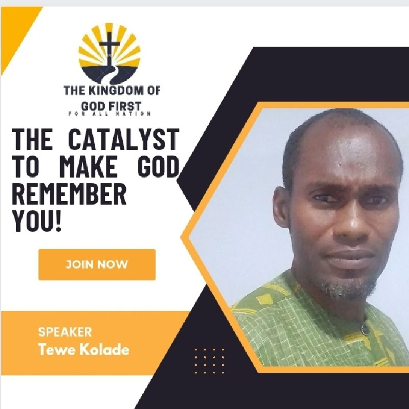 THE CATALYST TO MAKE GOD REMEMBER YOU!