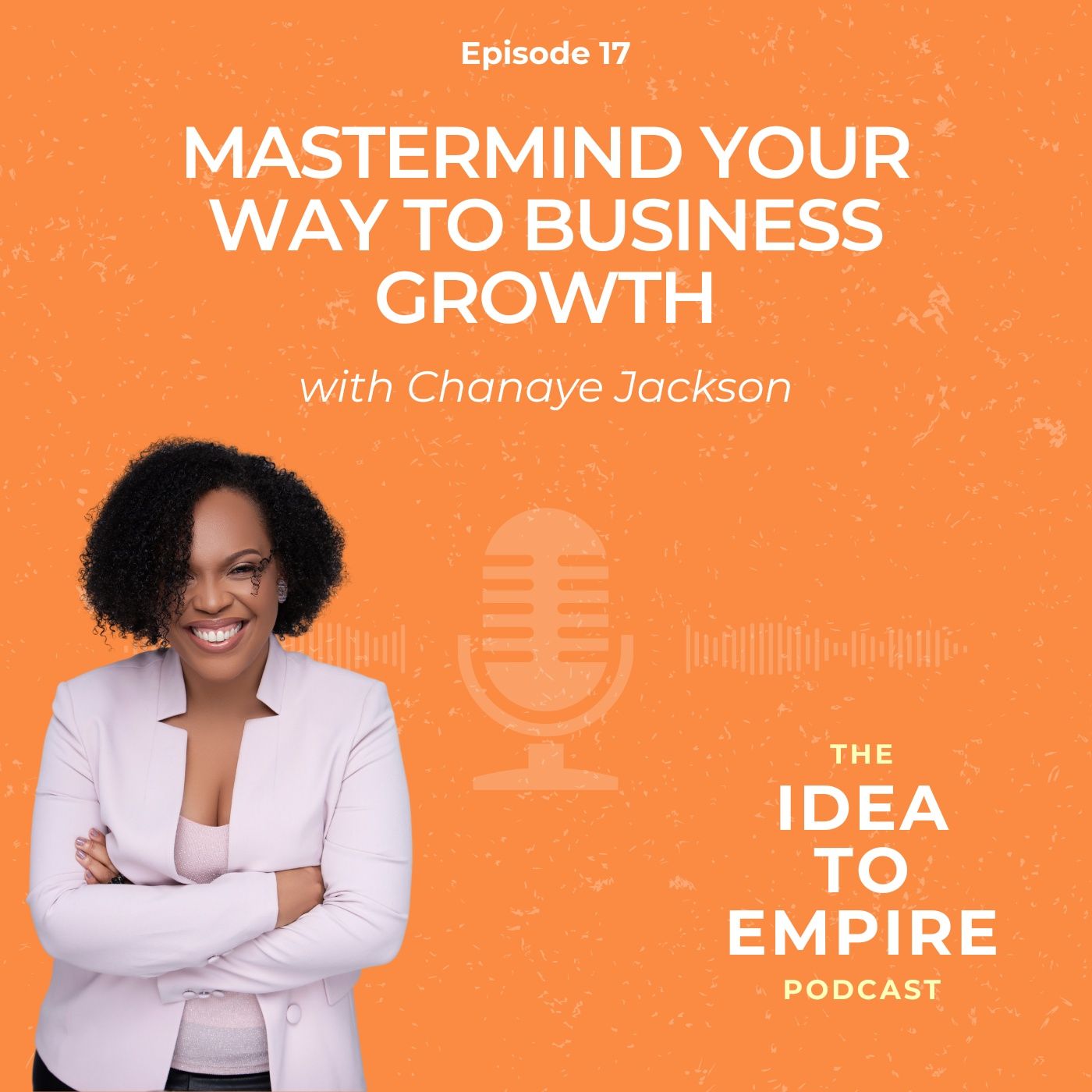 17. Mastermind Your Way to Business Growth
