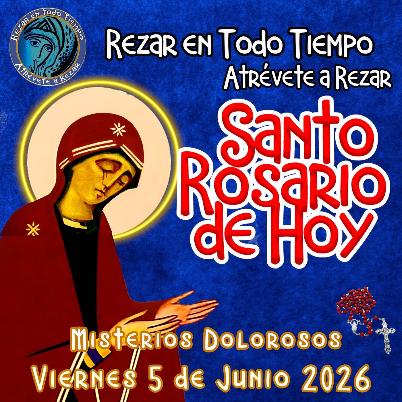 🔴 Rosario de hoy Viernes 5 de Junio 2026 🌹 MISTERIOS DOLOROSOS. episode artwork
