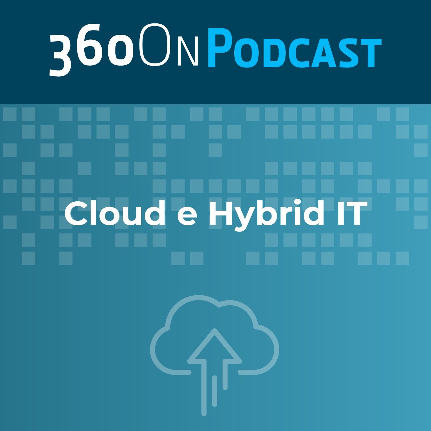 cover of episode Multi cloud e Hybrid cloud: caratteristiche e opportunità per il business