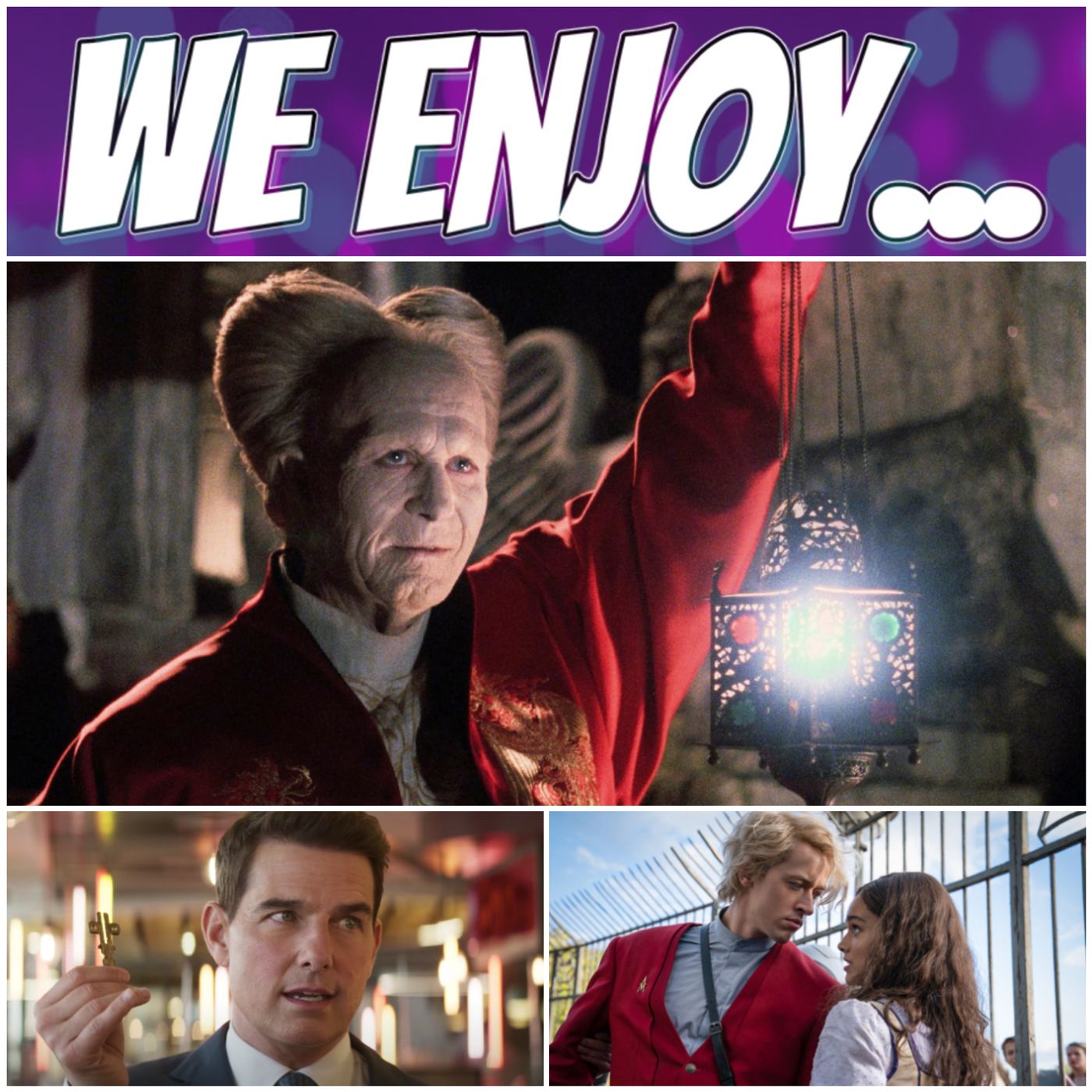 We Enjoy...