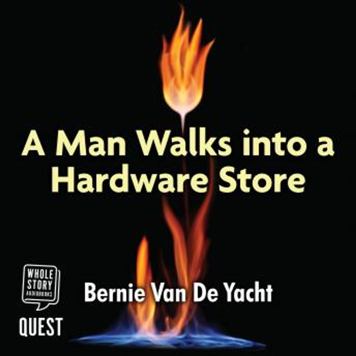 A Man Walks Into a Hardware Store by Bernie Van De Yacht episode artwork