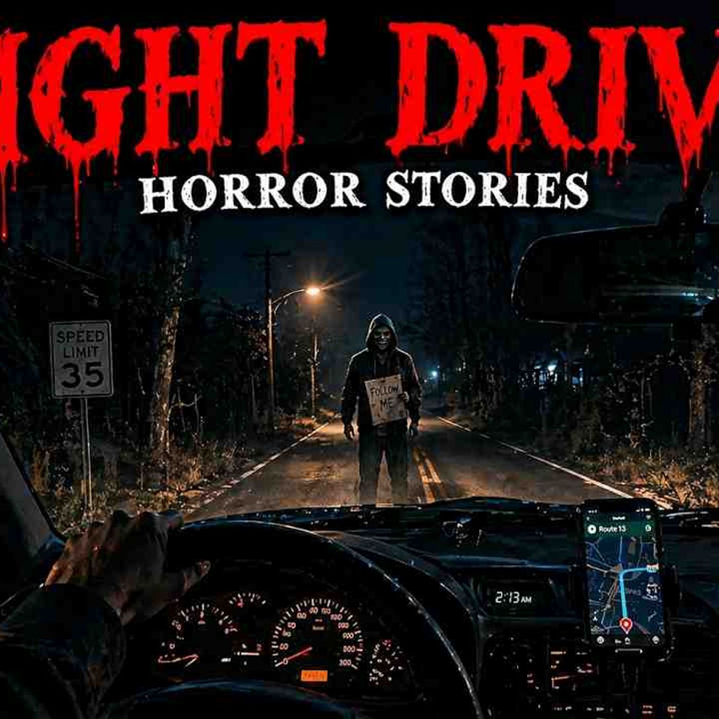 8 True Night Drive Horror Stories _ I Shouldn_t Have Taken That Route