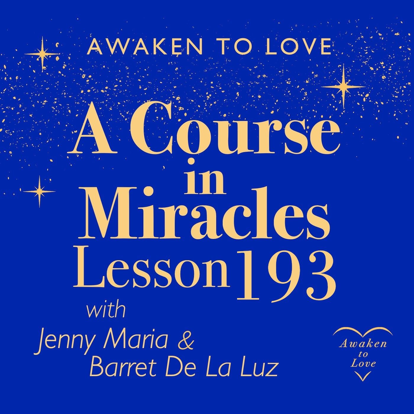 ACIM Lesson 193, All things are lessons God would have me learn, A Course in Miracles episode artwork