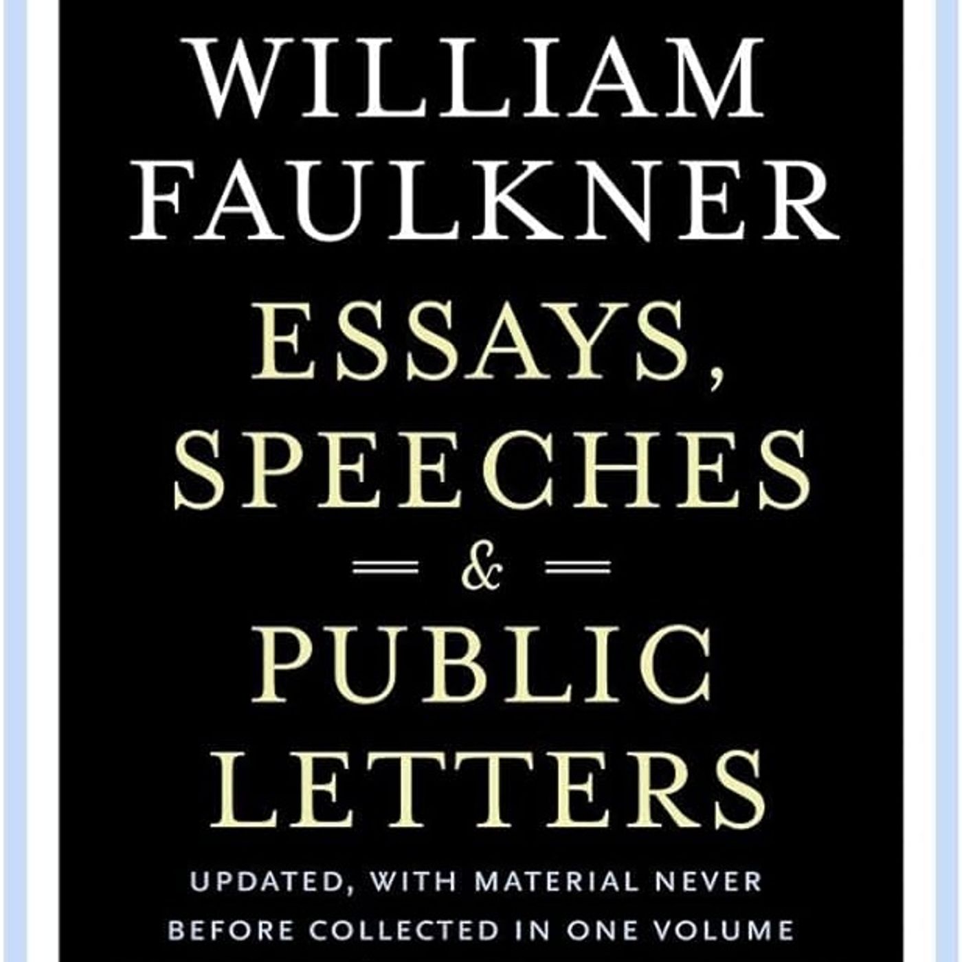 Essays, Speeches & Public Letters