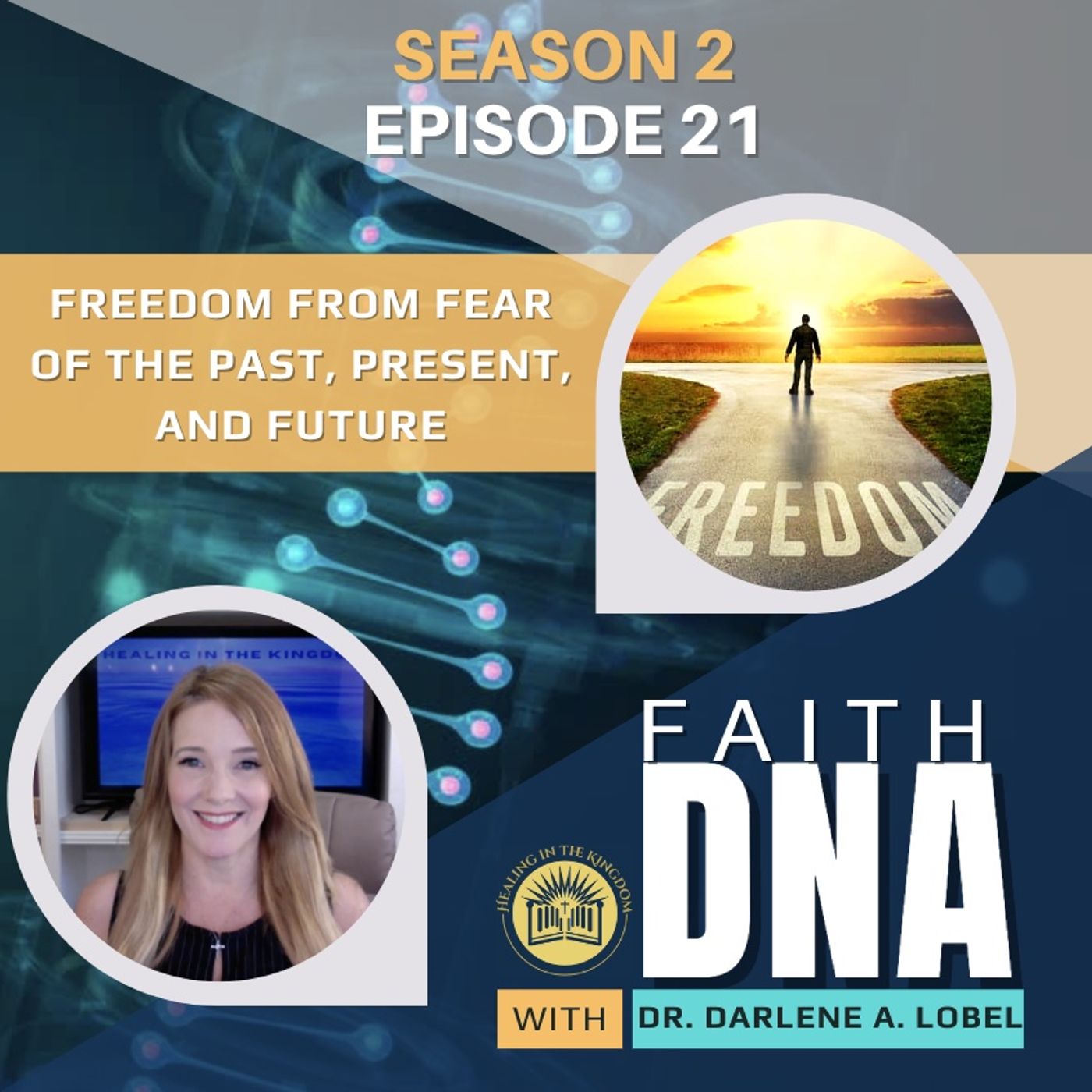 Faith DNA with Dr. Darlene A. Lobel