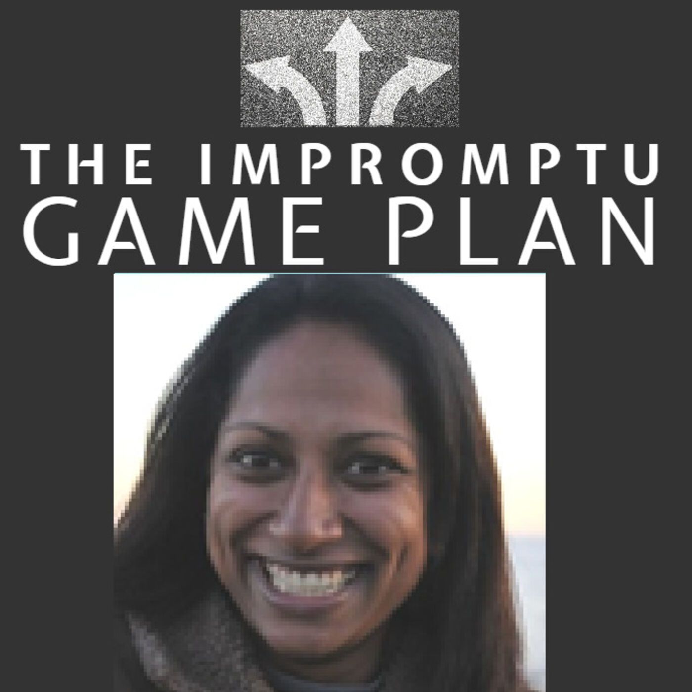 The Impromptu Game Plan