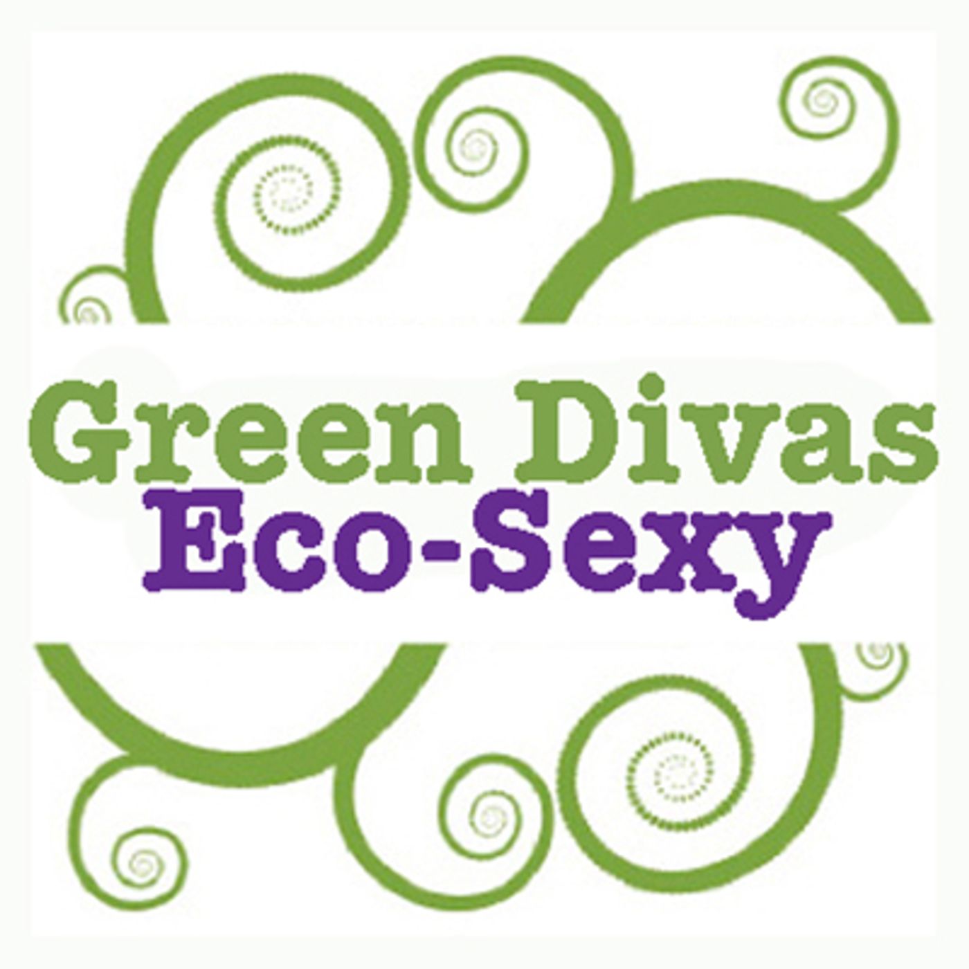Green Divas: Eco-Sexy