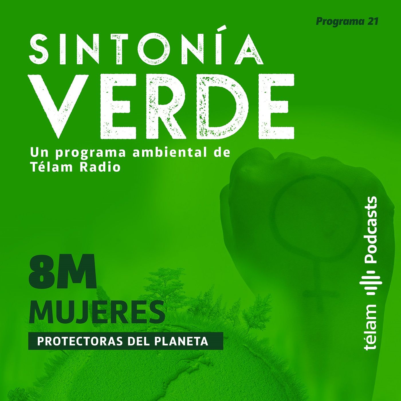 cover of episode 8M - Mujeres protectoras del planeta