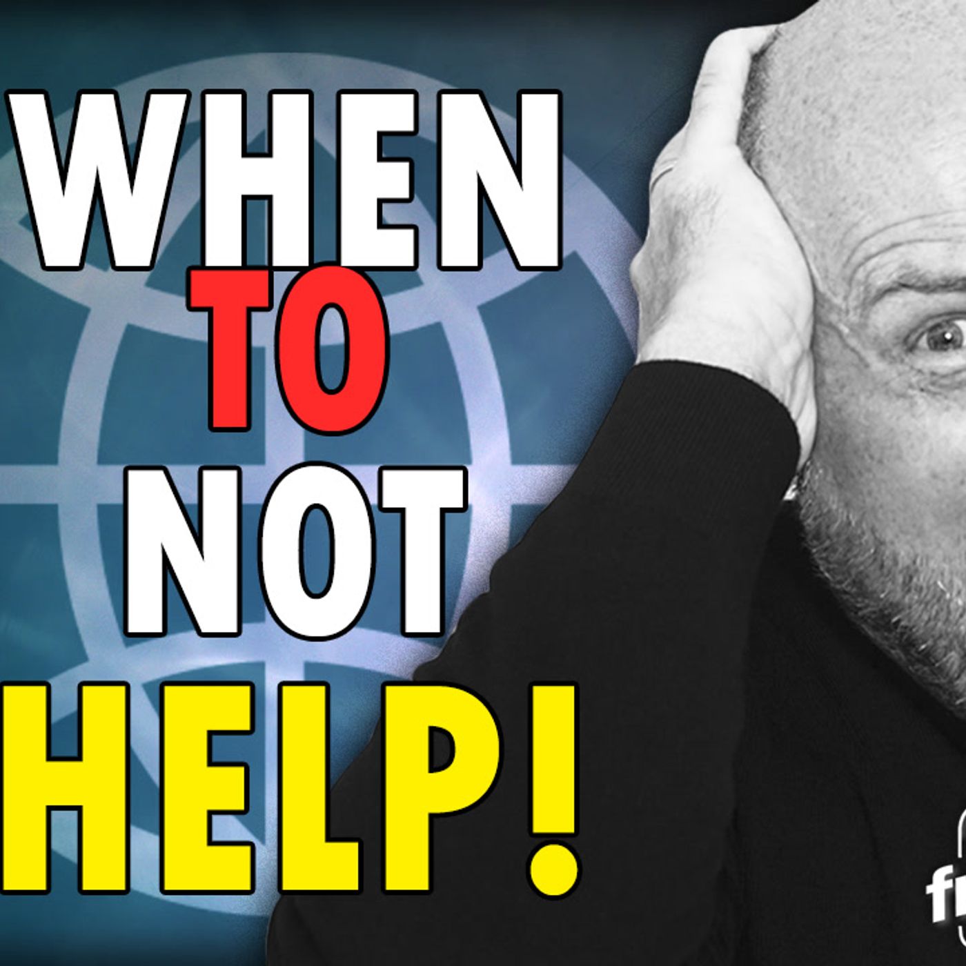 6396 When to NOT HELP! CALL IN SHOW episode artwork