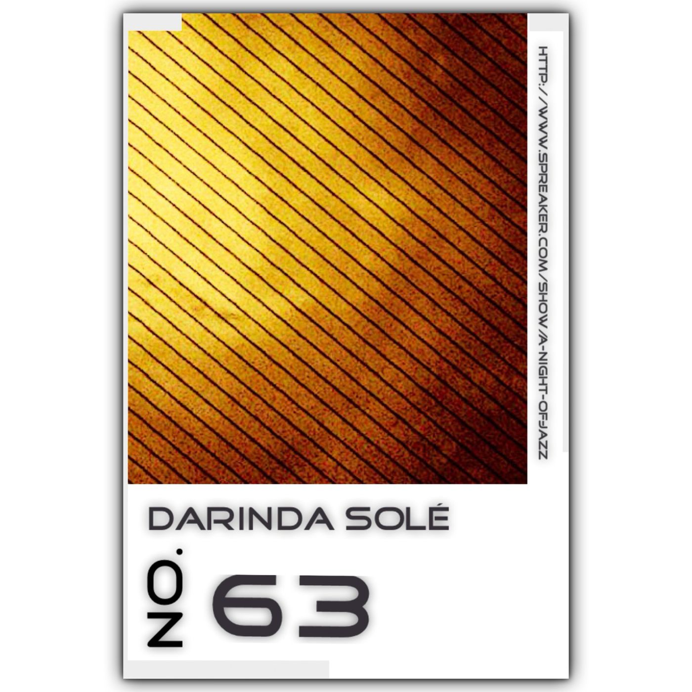 A Night Of Jazz - Darinda Solė No 63 episode artwork