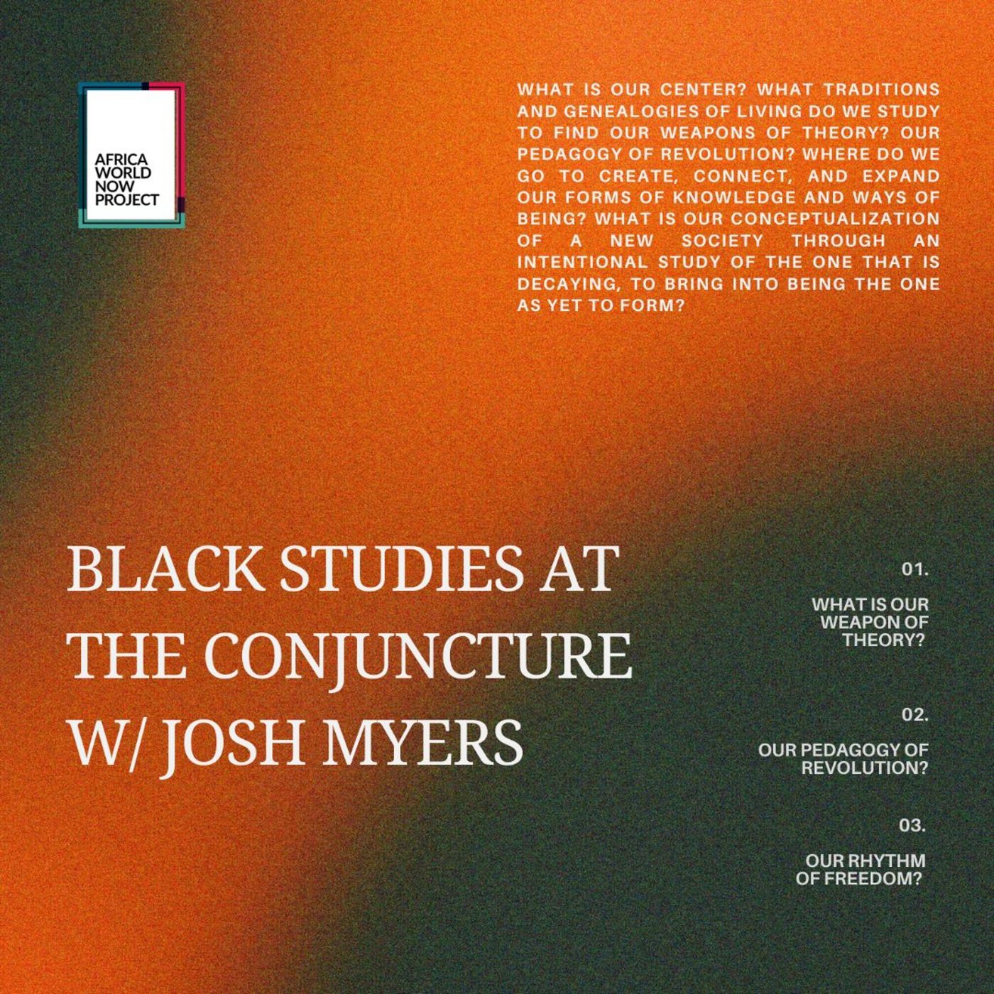 Black Studies & the conjuncture w Josh Myers