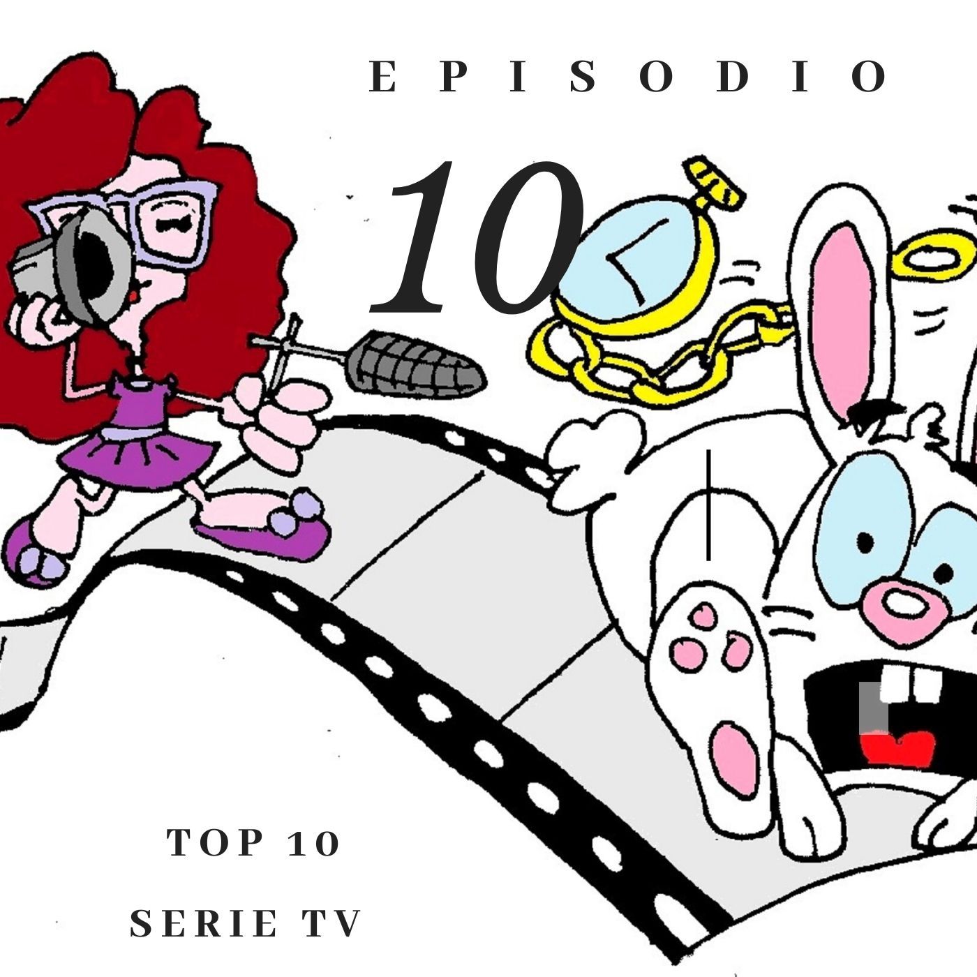 Episodio 10 - La Top 10 delle Serie TV episode artwork
