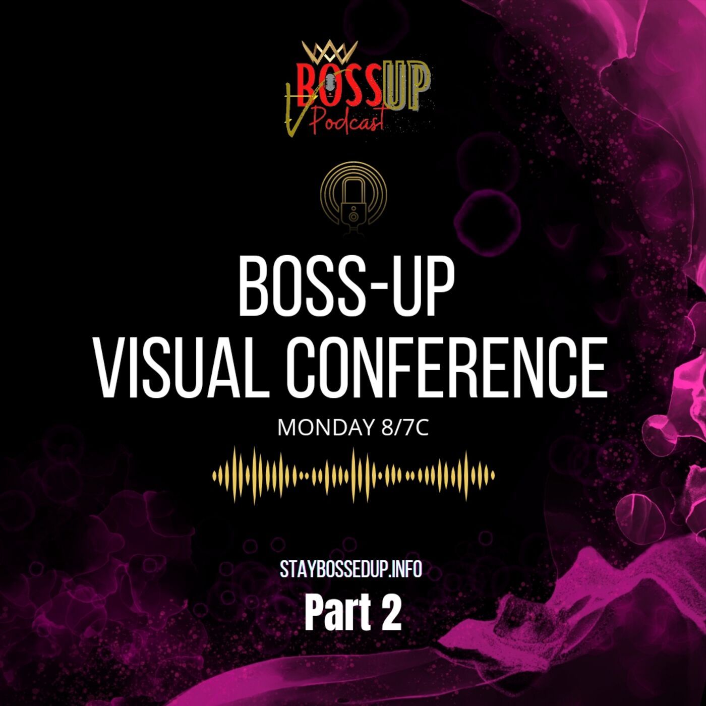 Boss Up Visual Conference 2023 Recap Part 2 Live Interviews
