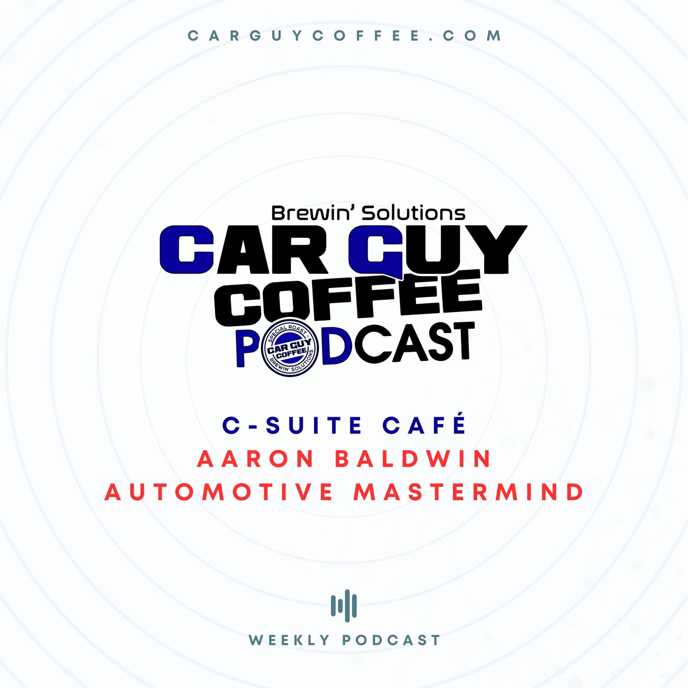 C-Suite Café Brewing Vision with Aaron Baldwin. Hosted by CGC Media C-Suite Café Brewing Vision with Aaron Baldwin. Hosted by CGC Media