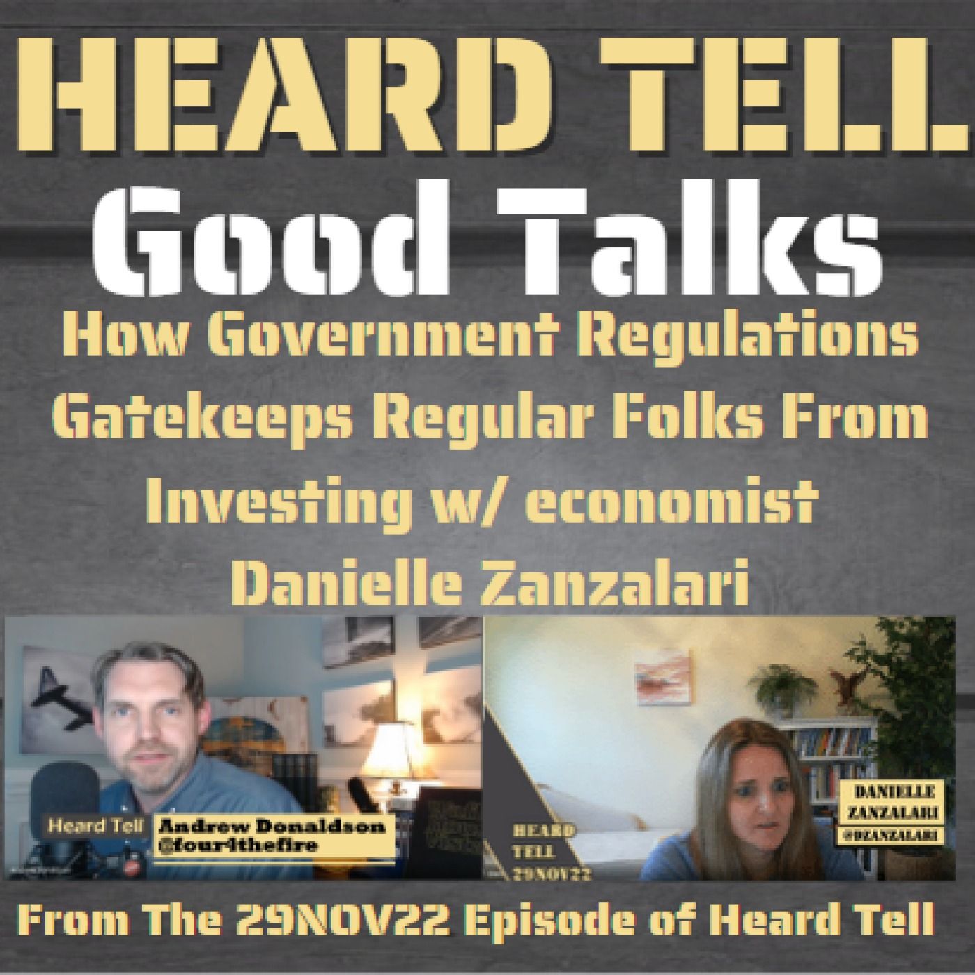 Good Talks: How Government Regulations Gatekeeps Regular Folks From Investing w/ economist Danielle Zanzalari