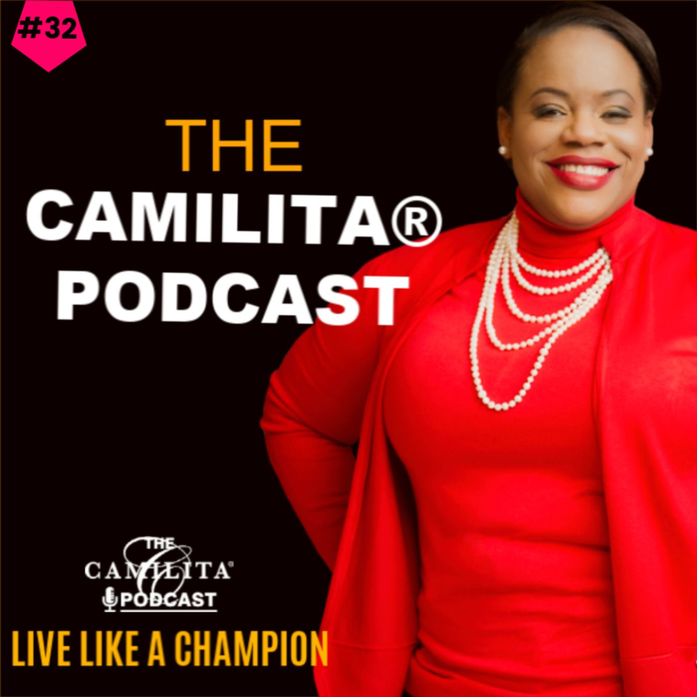 The Camilita® Podcast