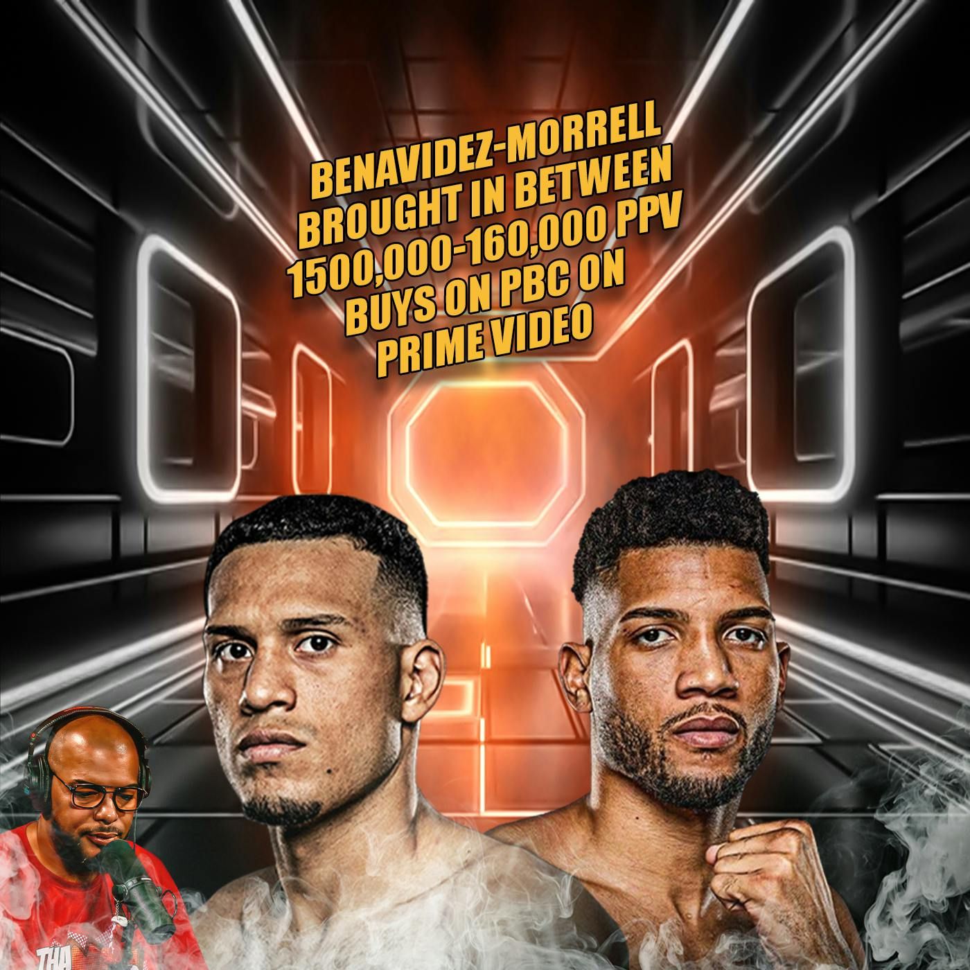 ☎️David Benavidez Does 150k-160k Buys Vs. Morrell🔥Benavidez Becoming UNDUCKABLE💰 episode artwork