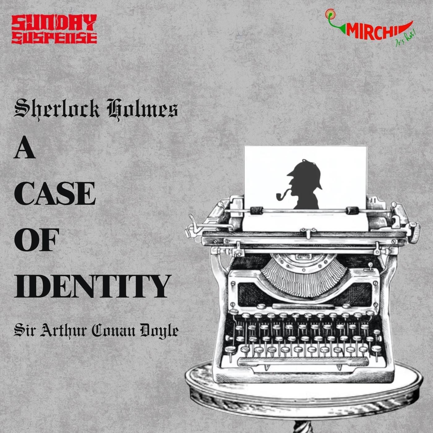 Sherlock Holmes - A Case of Identity