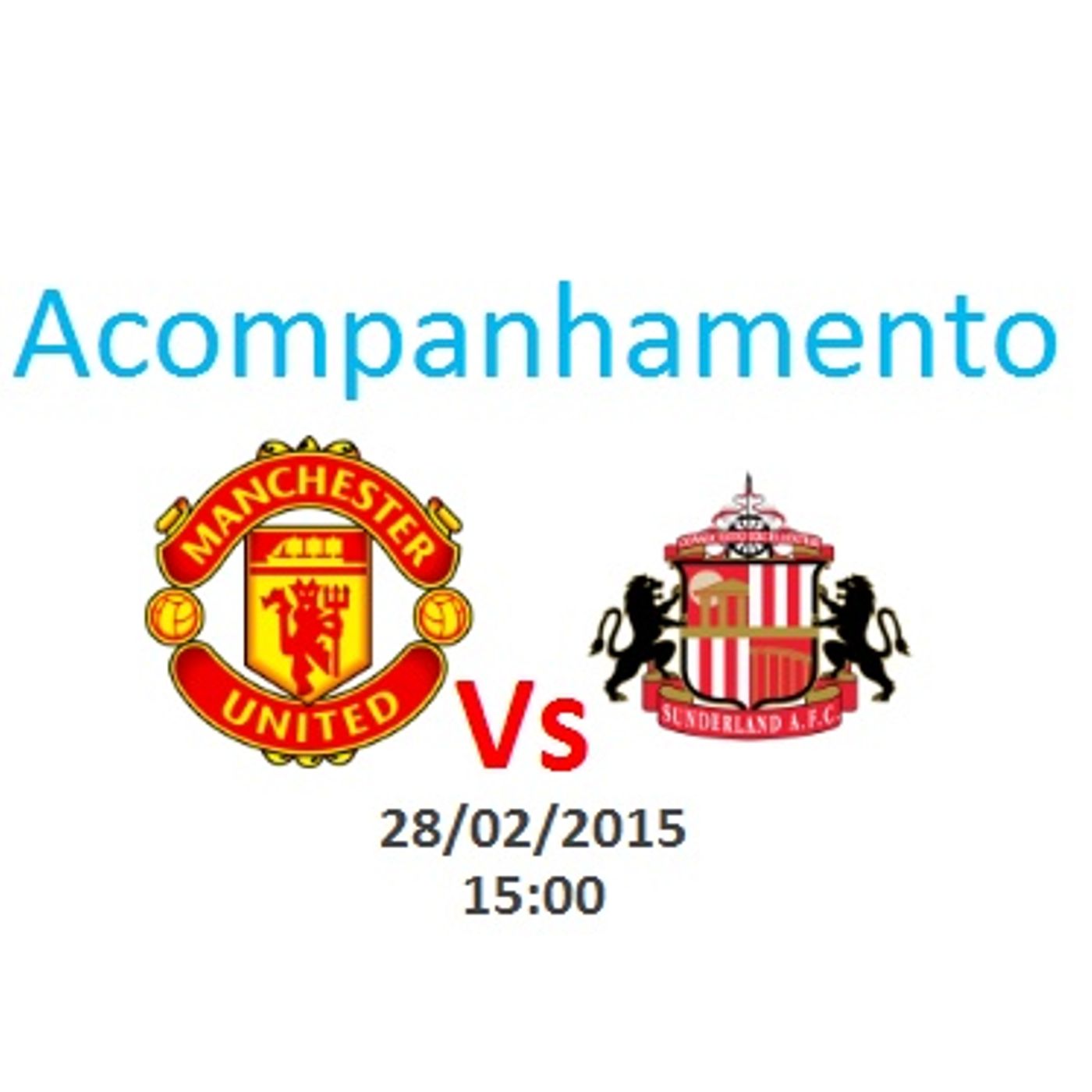 Inglaterra - Man United vs Sunderland