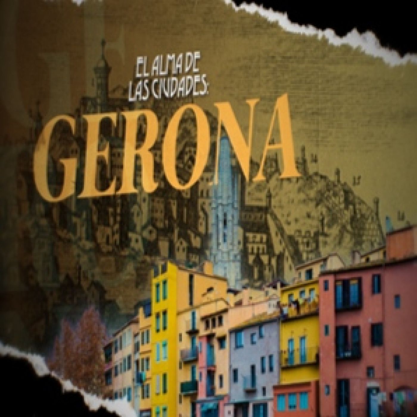 Cuarto Milenio: El alma de las ciudades (Gerona)