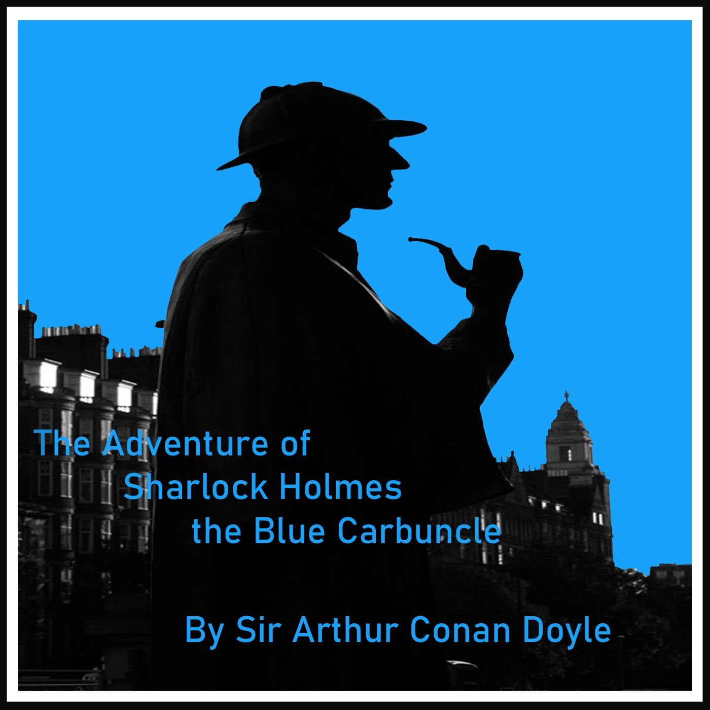 The Adventure of the Blue Carbuncle