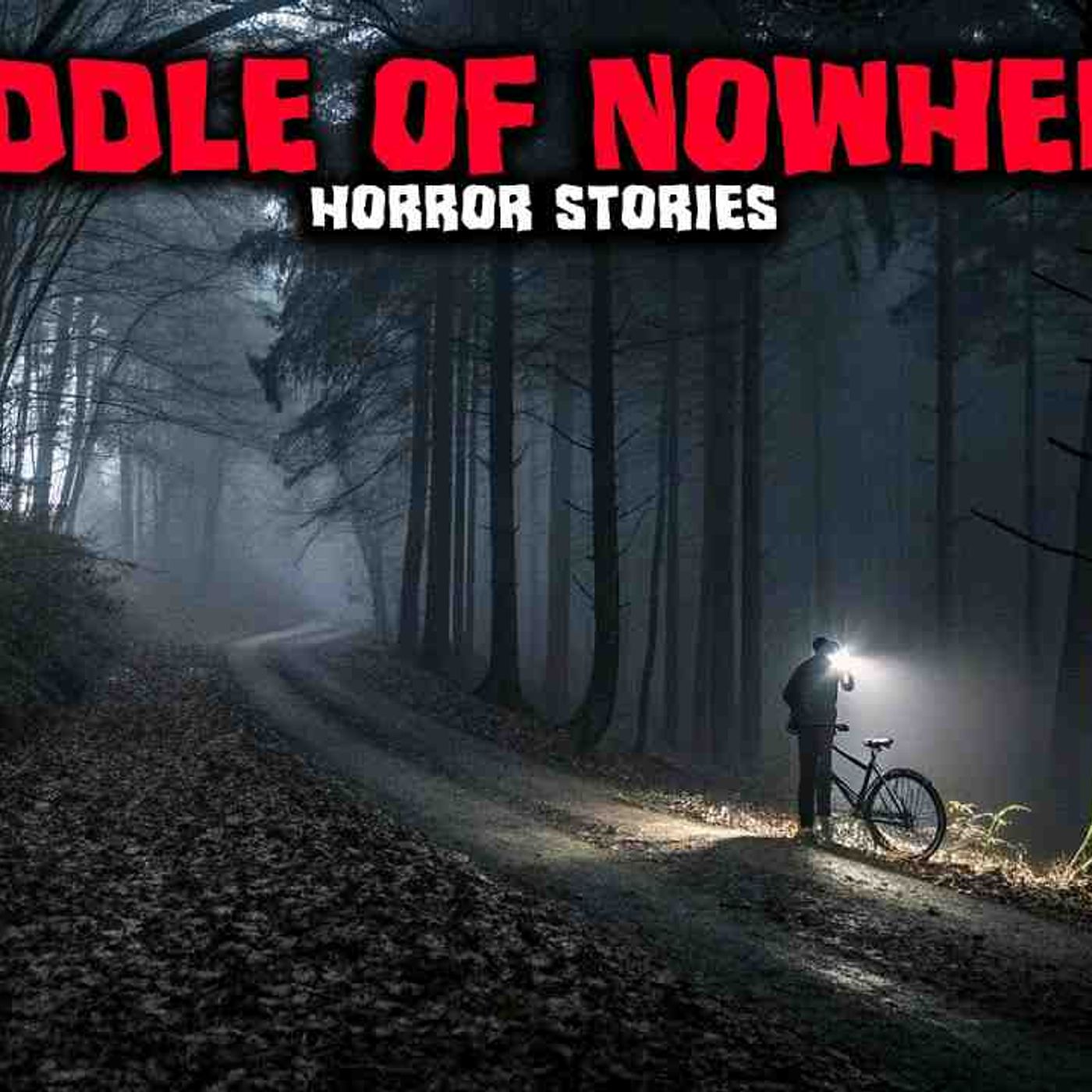 Most Disturbing Middle Of Nowhere Horror Stories _ Buried Files episode artwork
