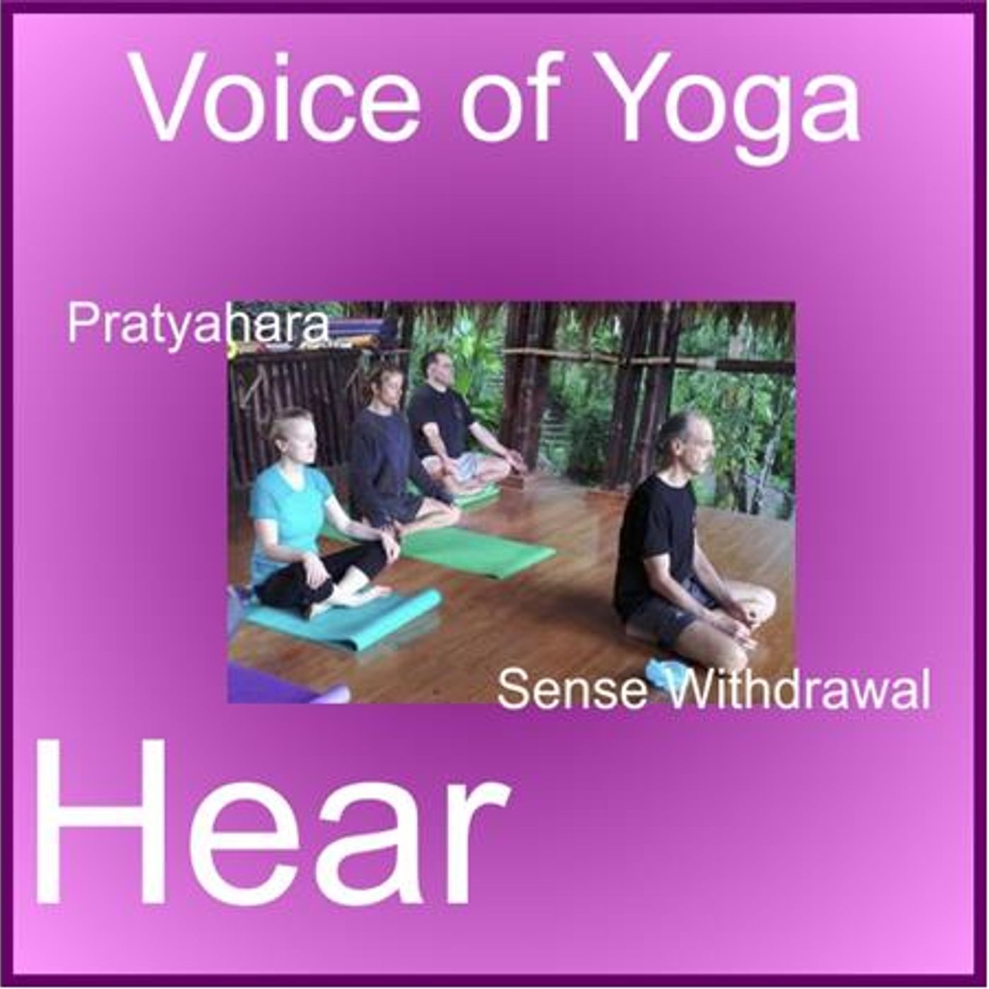 Kriya Yoga Pratyahara Stage 5 Explained episode artwork