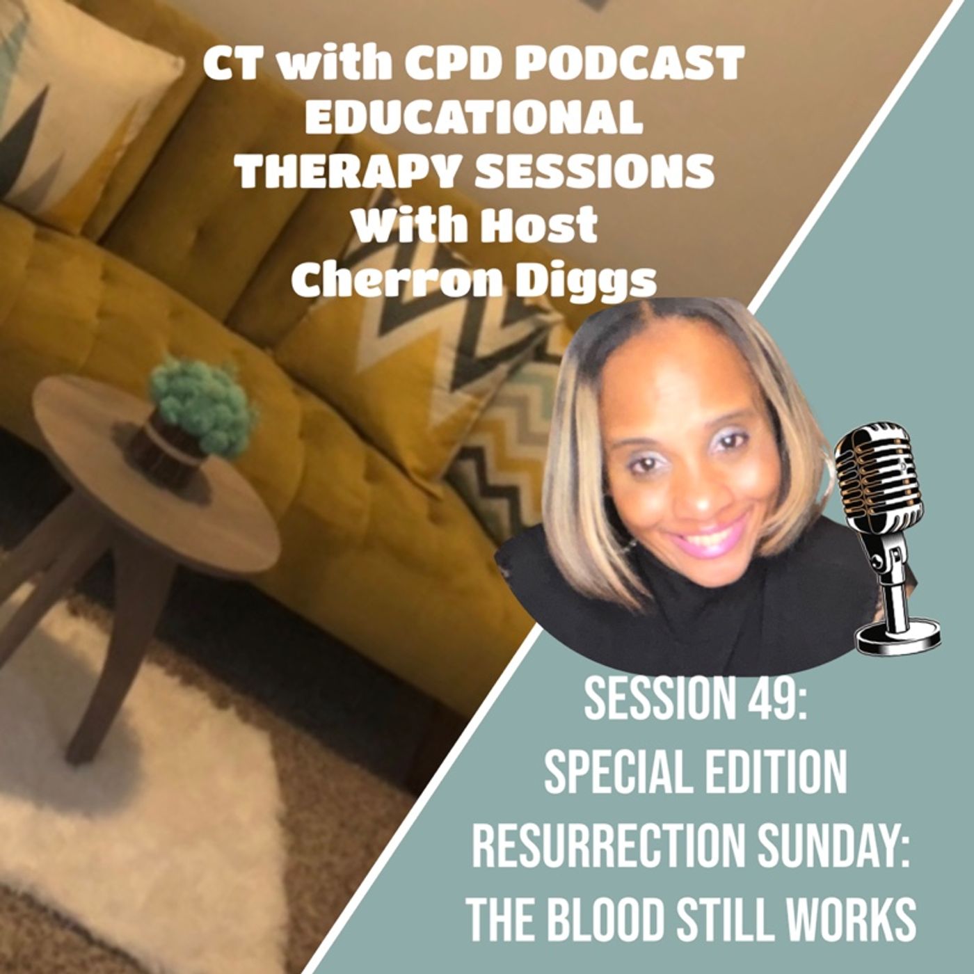 Session 49: SPECIAL EDITION Resurrection Sunday: The Blood Still Works Session 49: SPECIAL EDITION Resurrection Sunday: The Blood Still Works