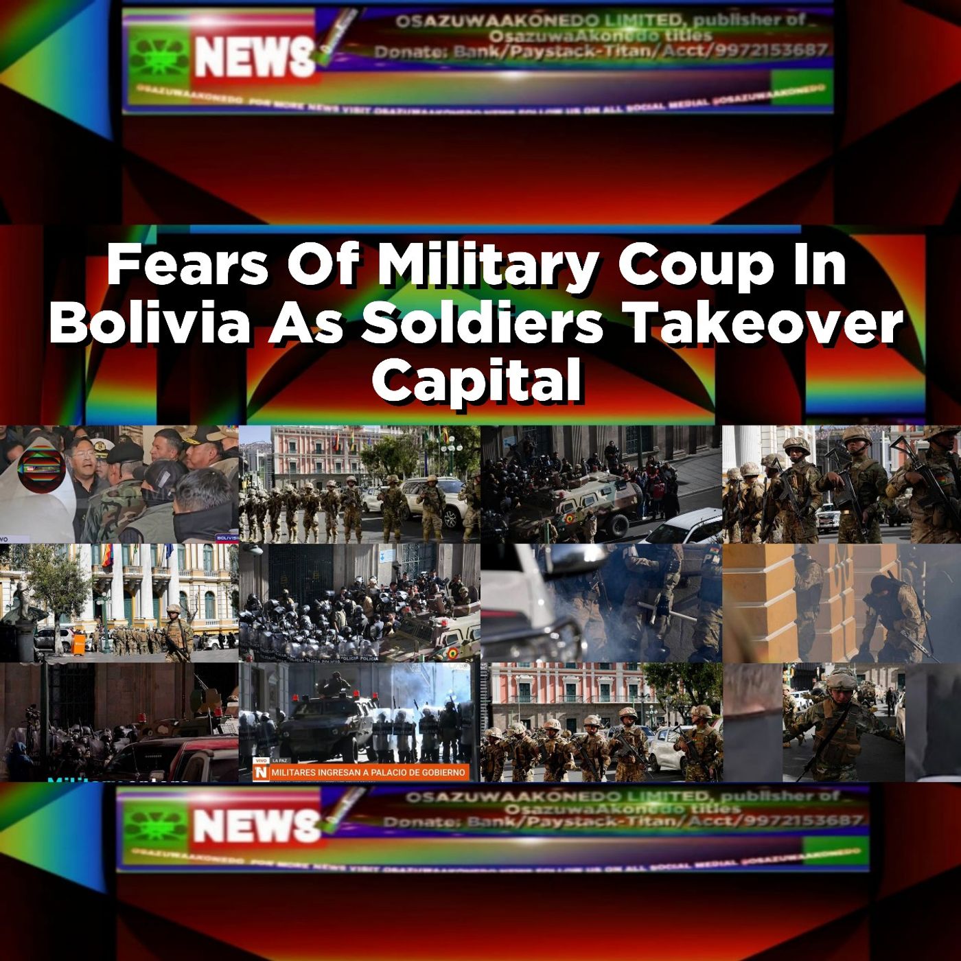 Fears Of Military Coup In Bolivia As Soldiers Takeover Capital ~ OsazuwaAkonedo episode artwork