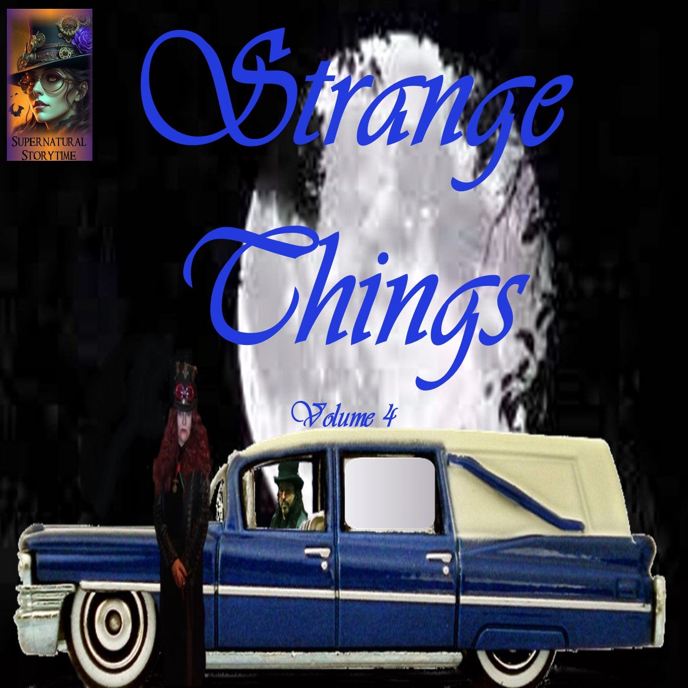 Strange Things | Volume 4 | Podcast E373