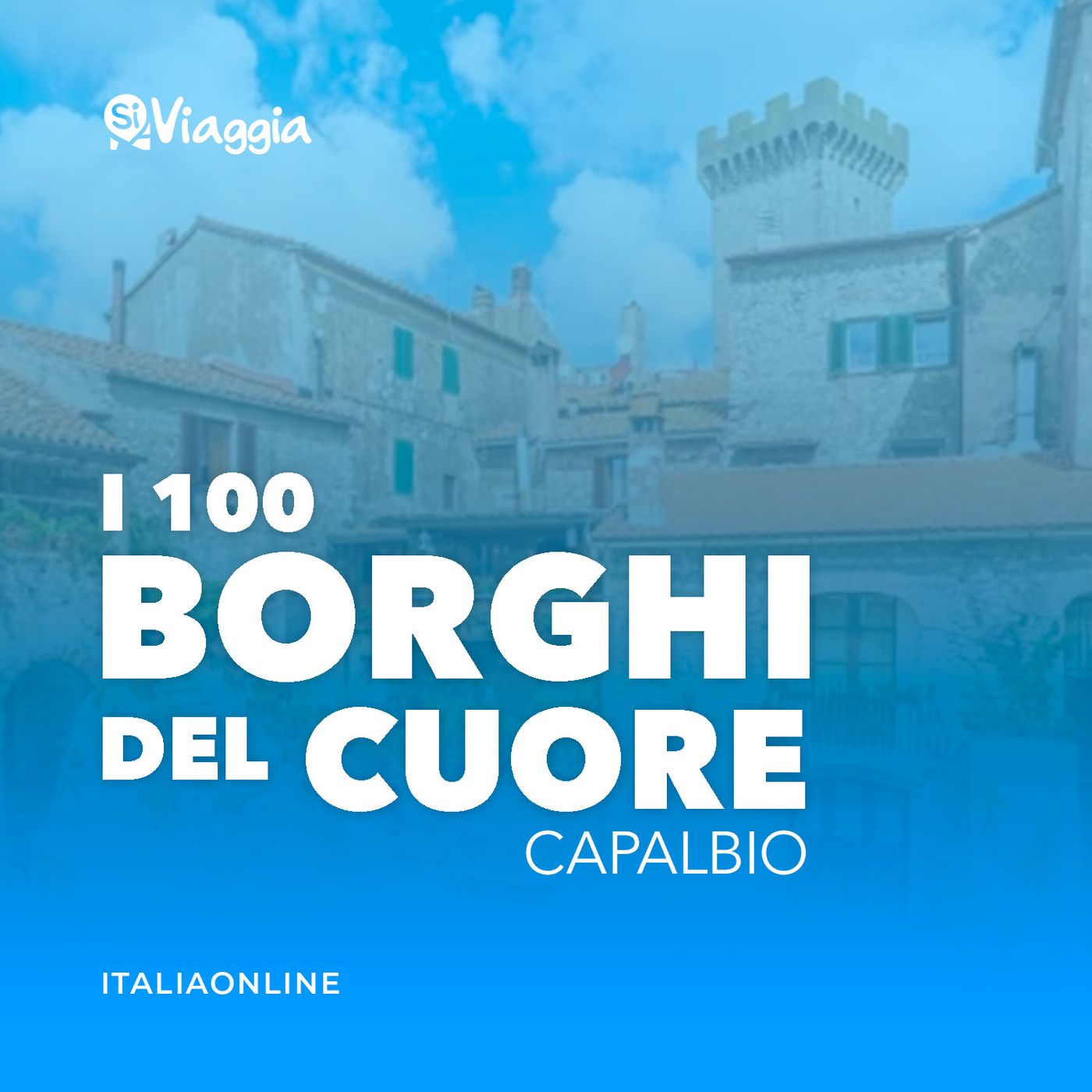 I 100 borghi del cuore di SiViaggia