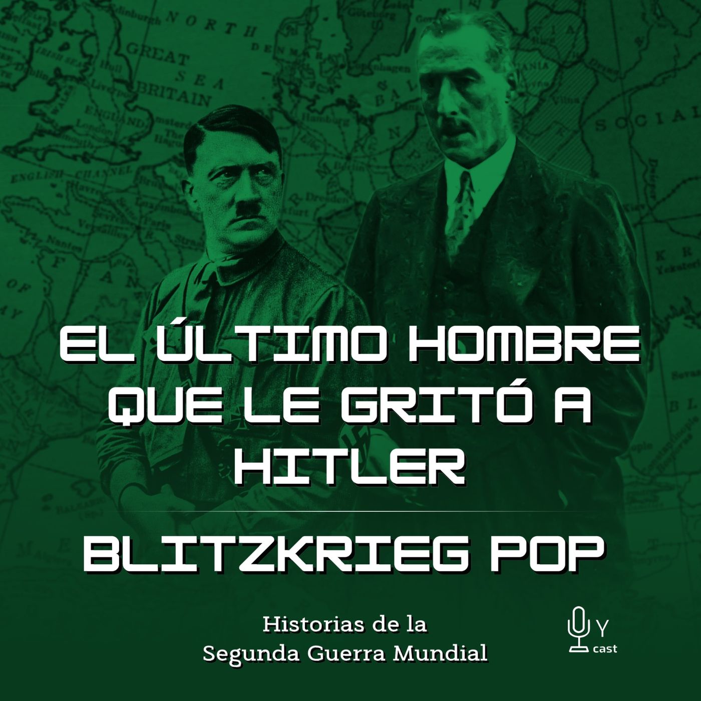 38: El último hombre que le gritó a Hitler: cronología de una invasión: 3era. parte