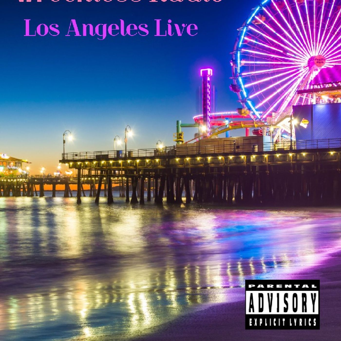 Los Angeles Live - Wreckless Radio