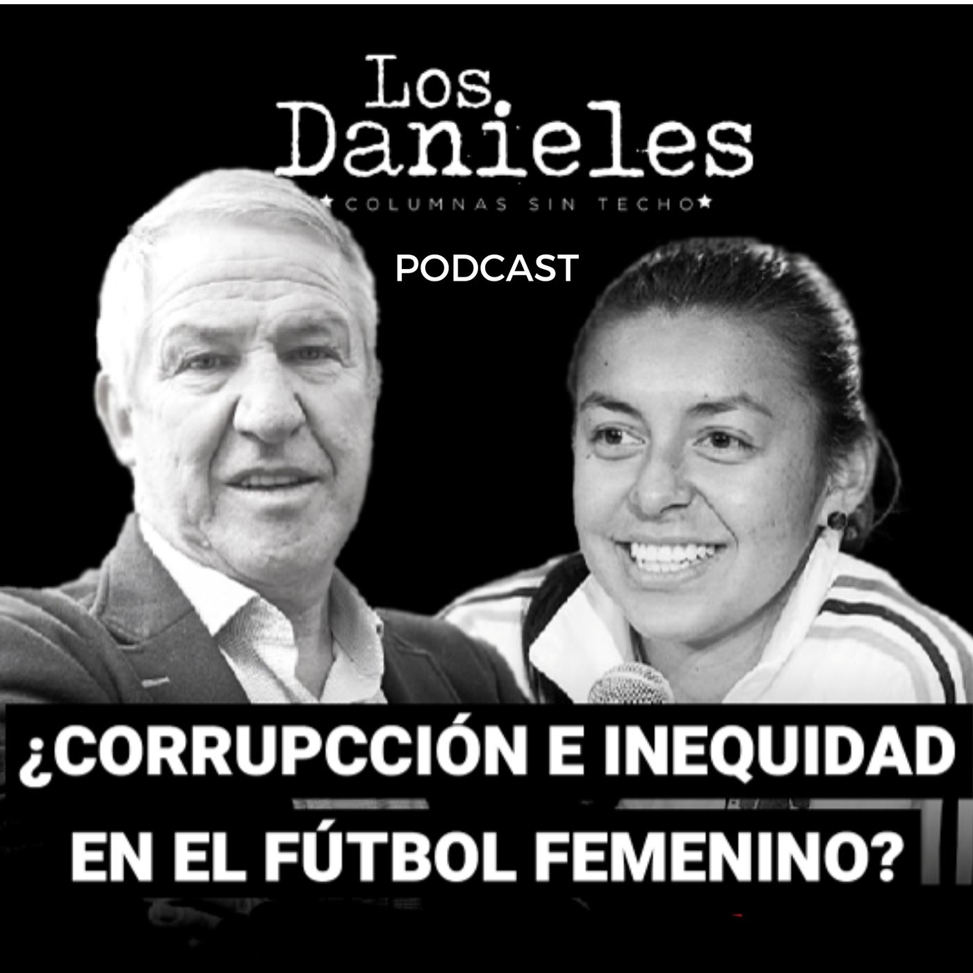 ¿Corrupción e inequidad en el fútbol femenino? Yoreli Rincón y Carlos González Puche episode artwork