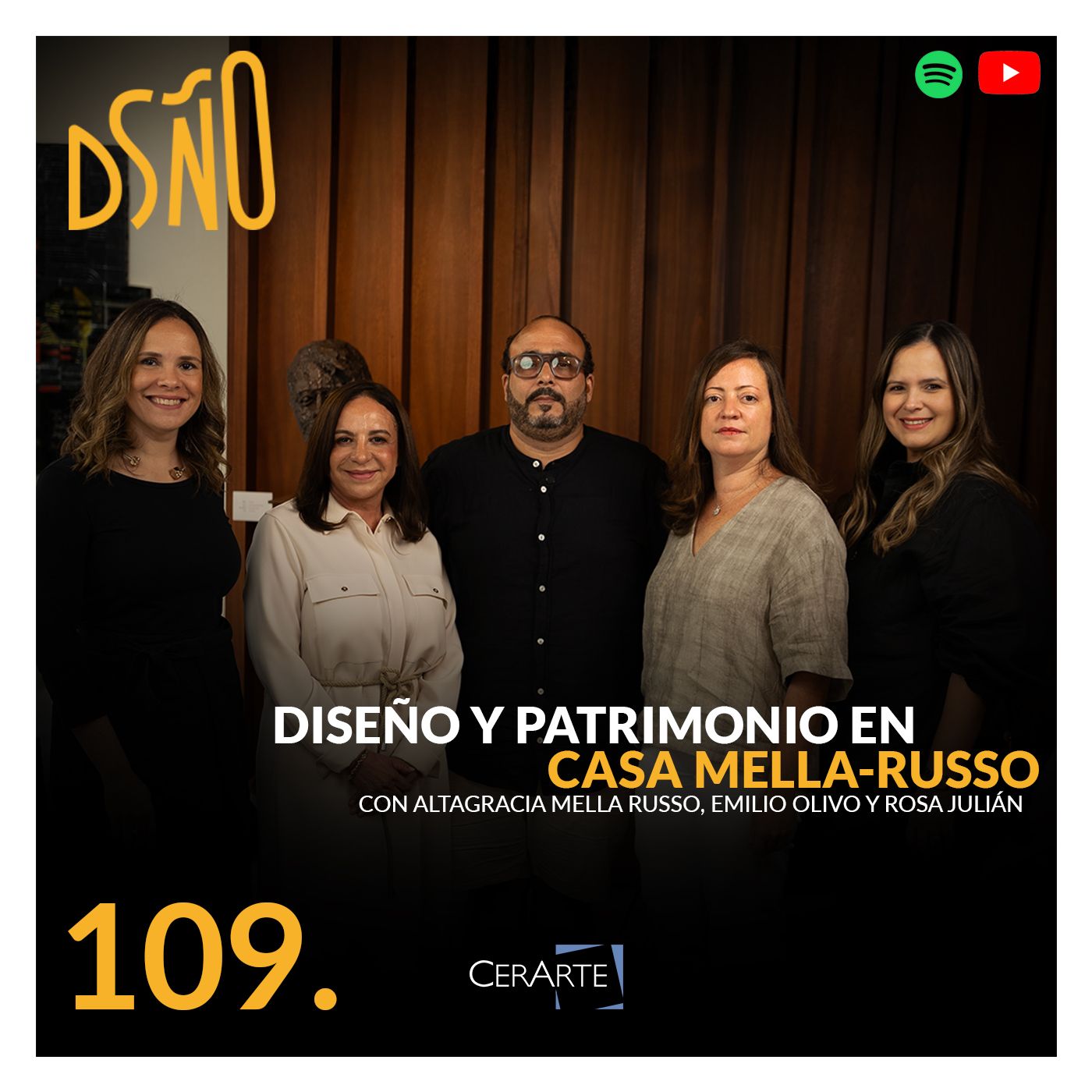 109. Diseño Y Patrimonio En Casa Mella-Russo | Altagracia Mella, Emilio Olivo y Rosa Julián