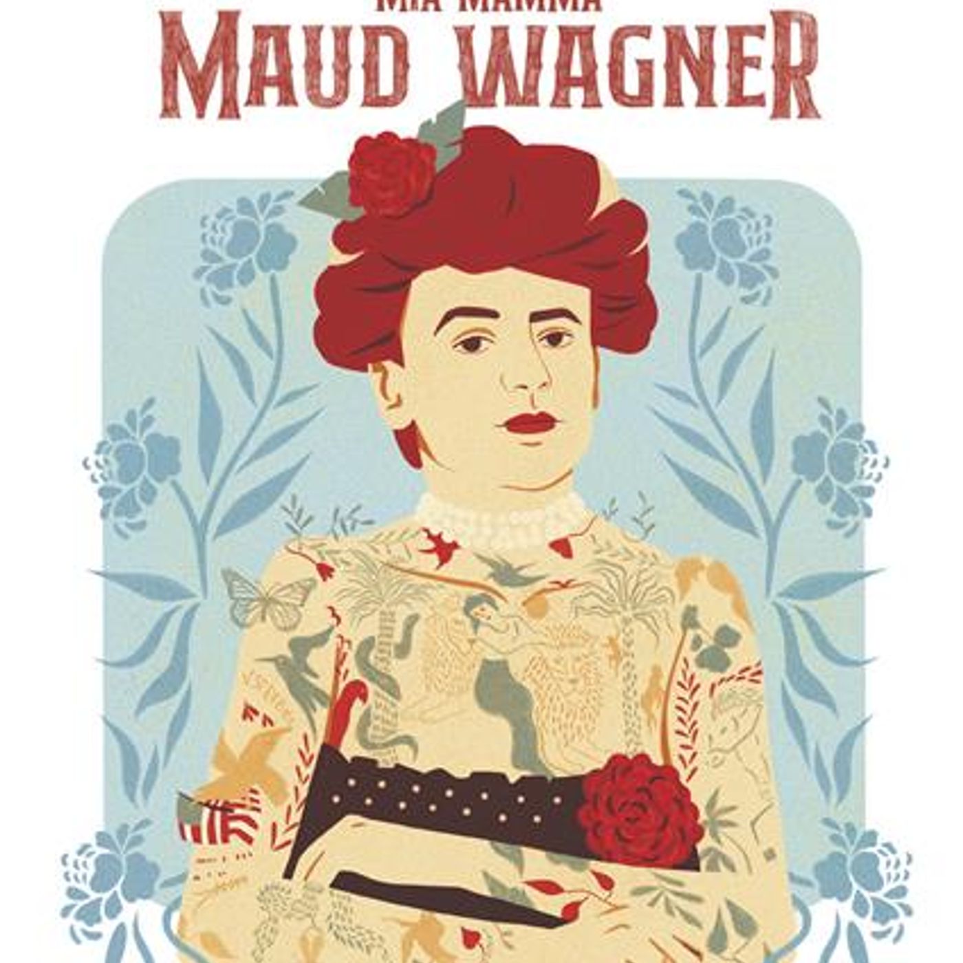 Carlotta De Melas "Mia mamma Maud Wagner"