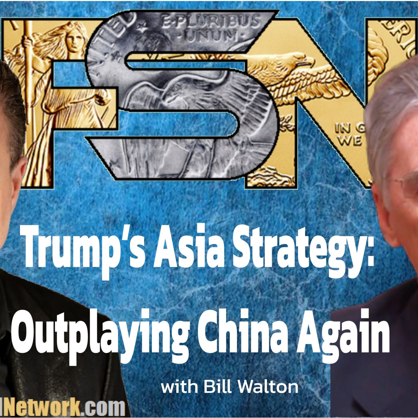 Trump's Asia Strategy: Outplaying China Again - Bill Walton #6345