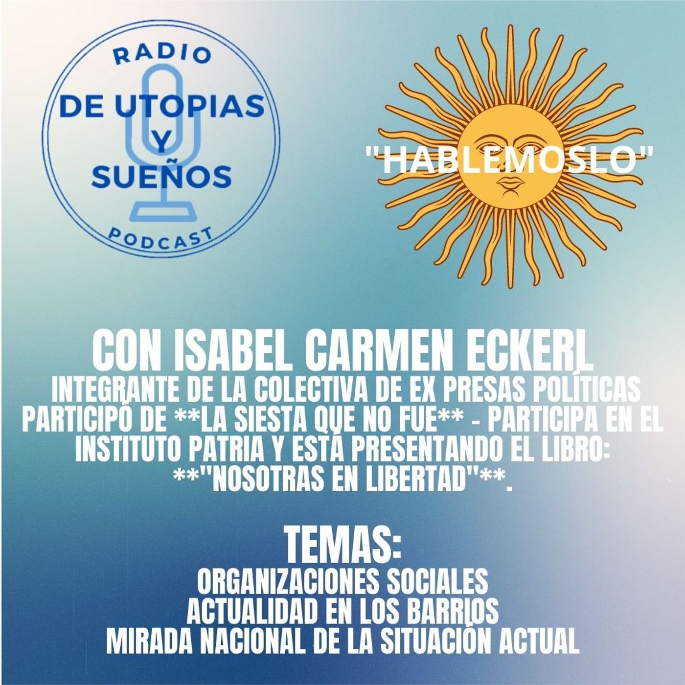 De Utopías y Sueños\'s podcast