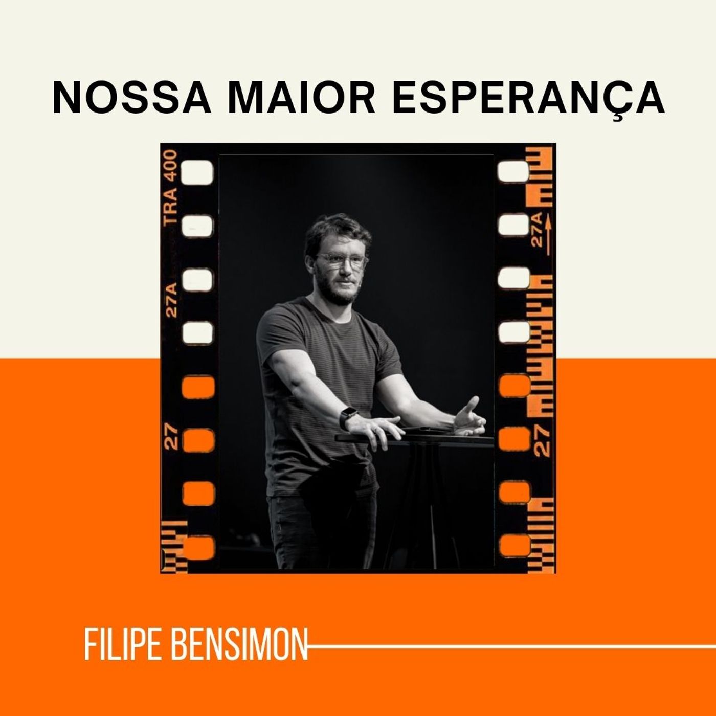 Nossa maior esperança - Filipe Bensimon ► João 14:1-3 episode artwork
