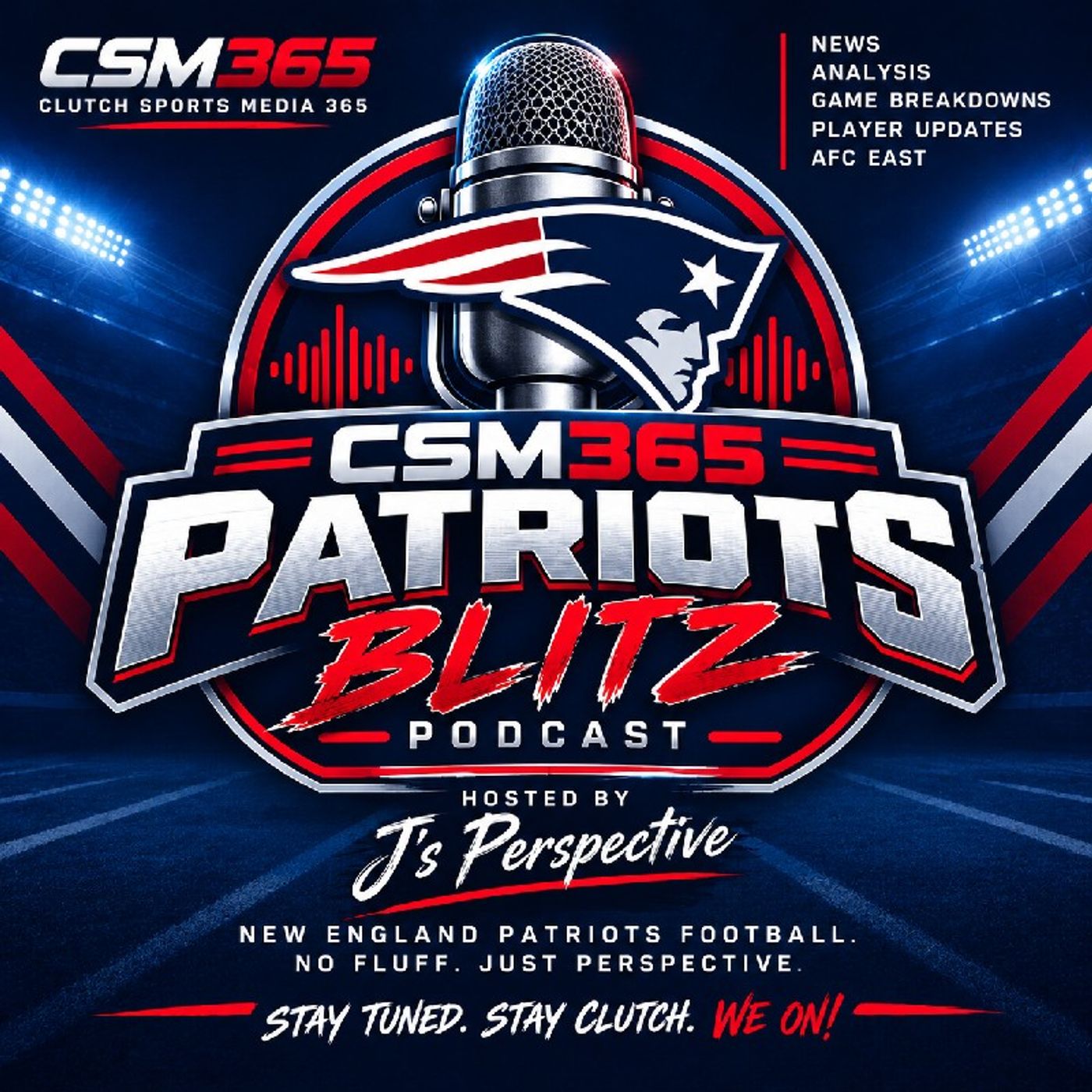 CSM365 Patriots Blitz Pod intro episode artwork